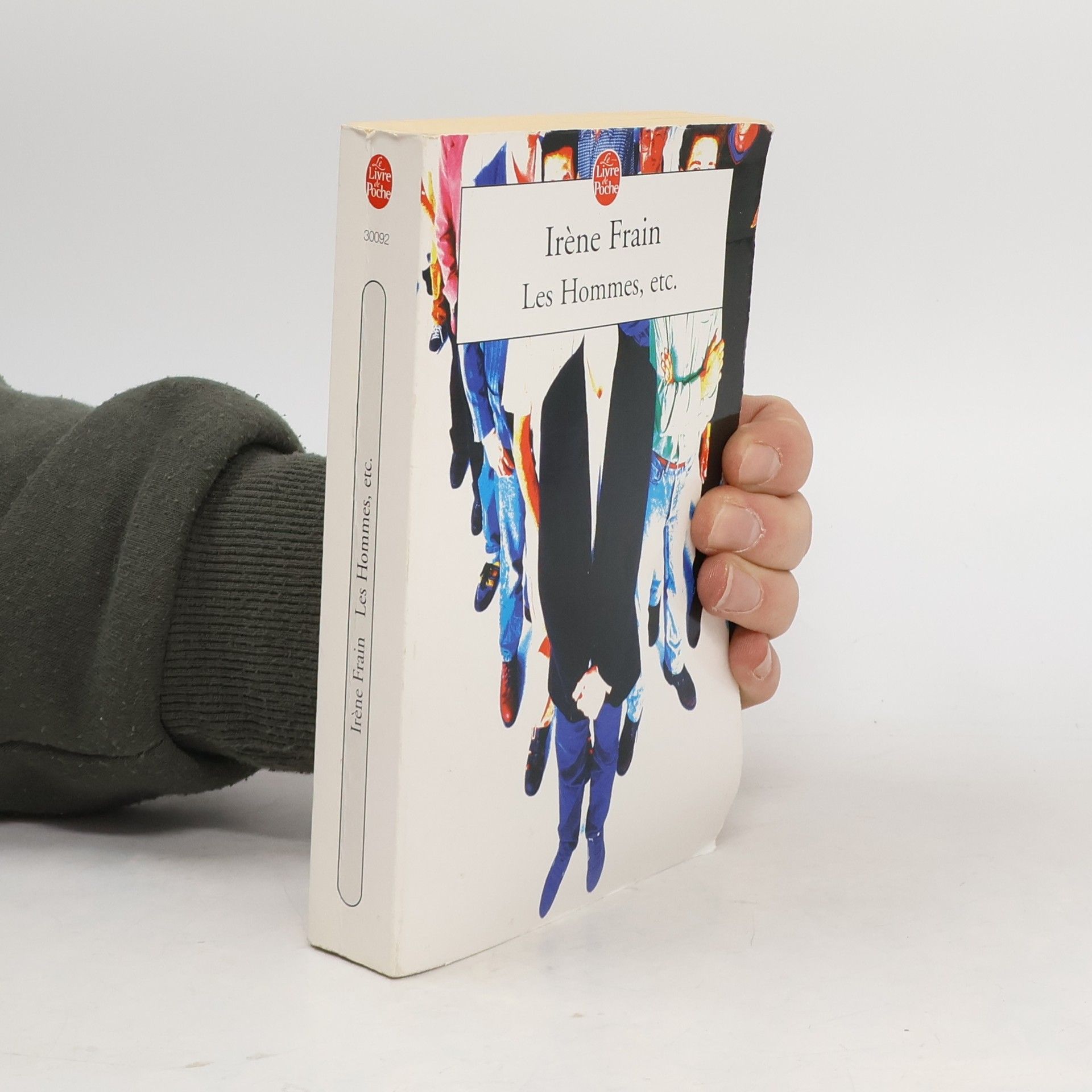 Irène Frain Le Livre Poche: Les Hommes Etc ...