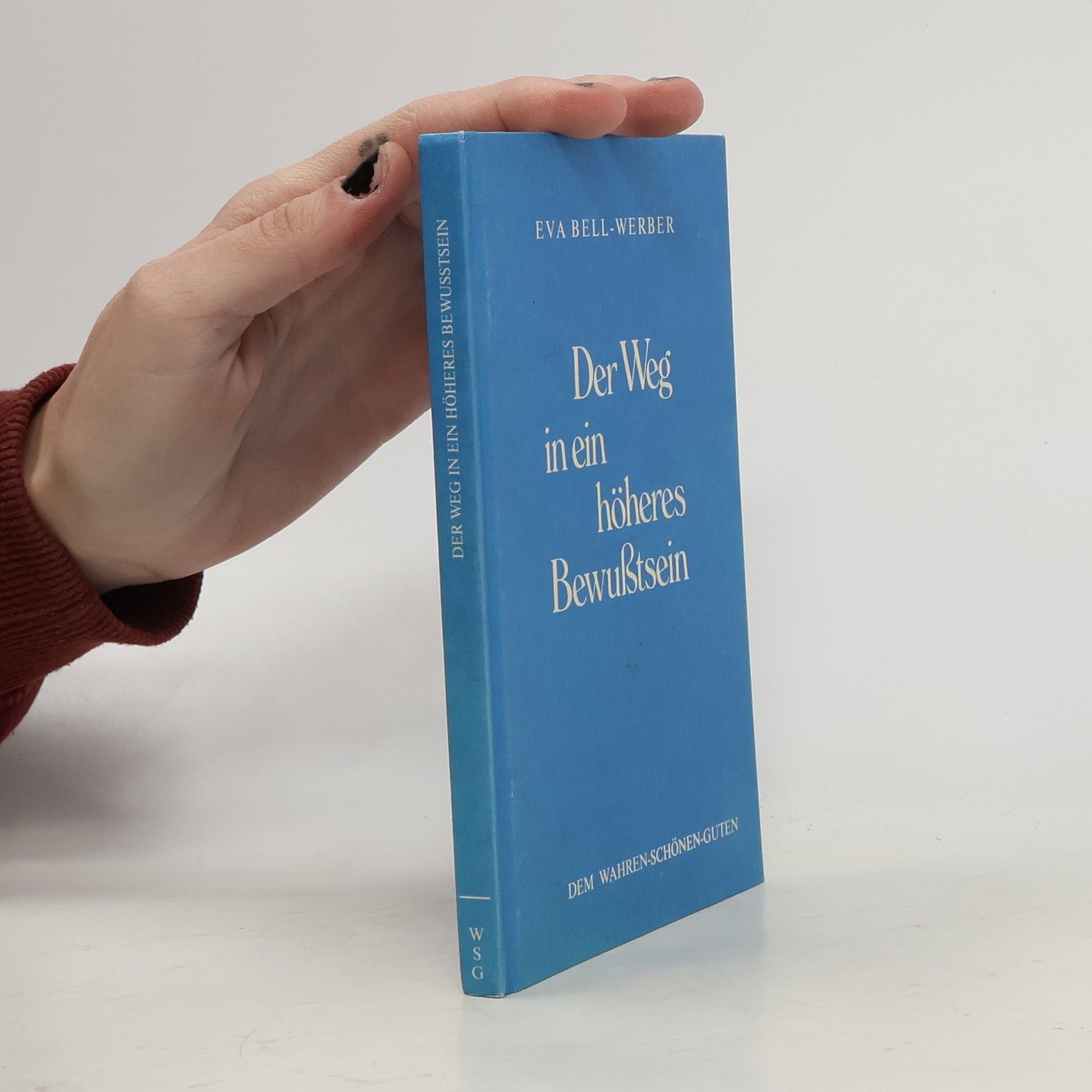 Der Weg in ein höheres Bewusstsein