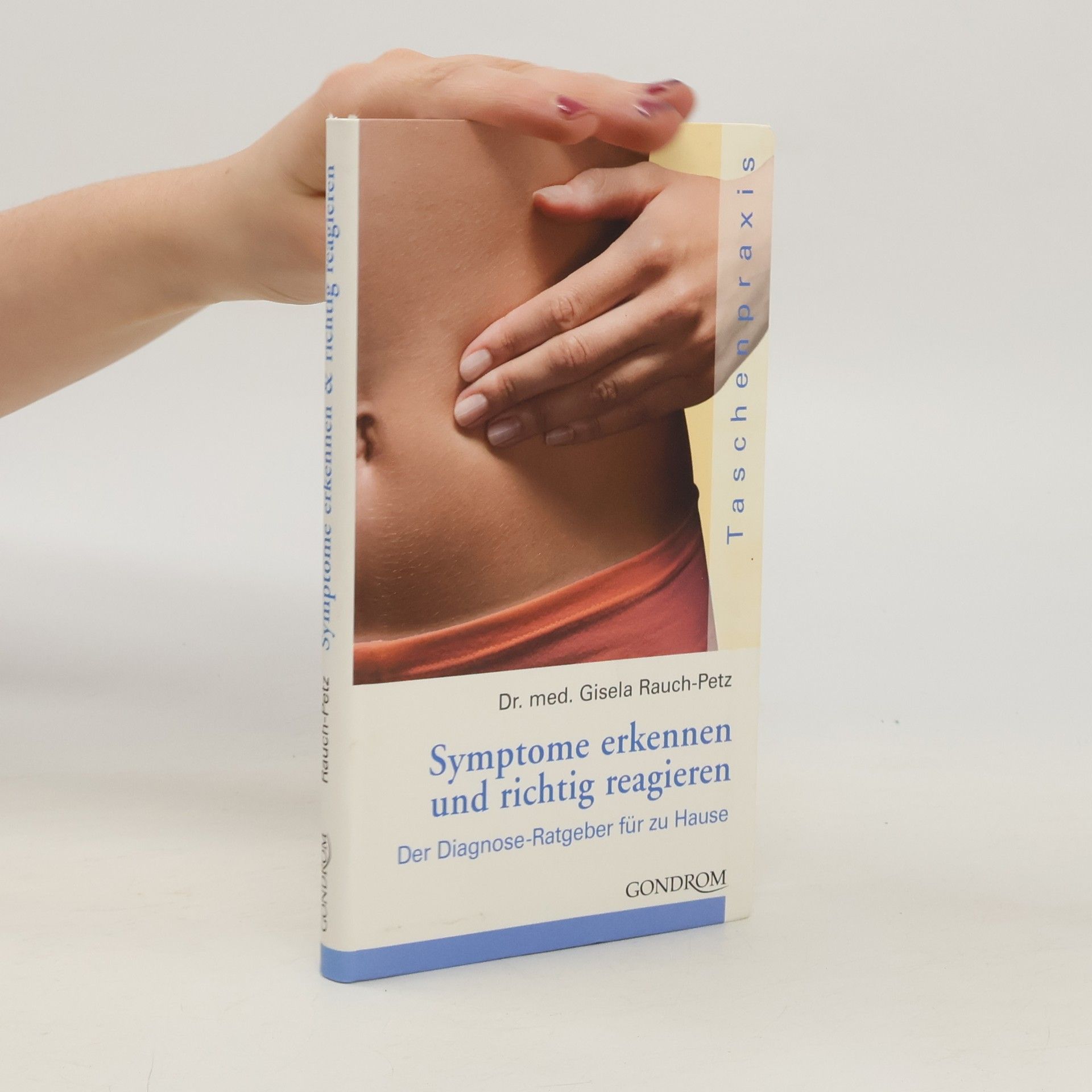 Gisela Rauch Petz Symptome erkennen und richtig reagieren