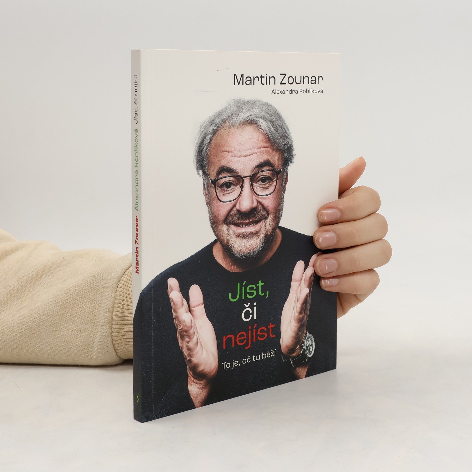 Martin Zounar Jíst, či nejíst : to je, oč tu běží