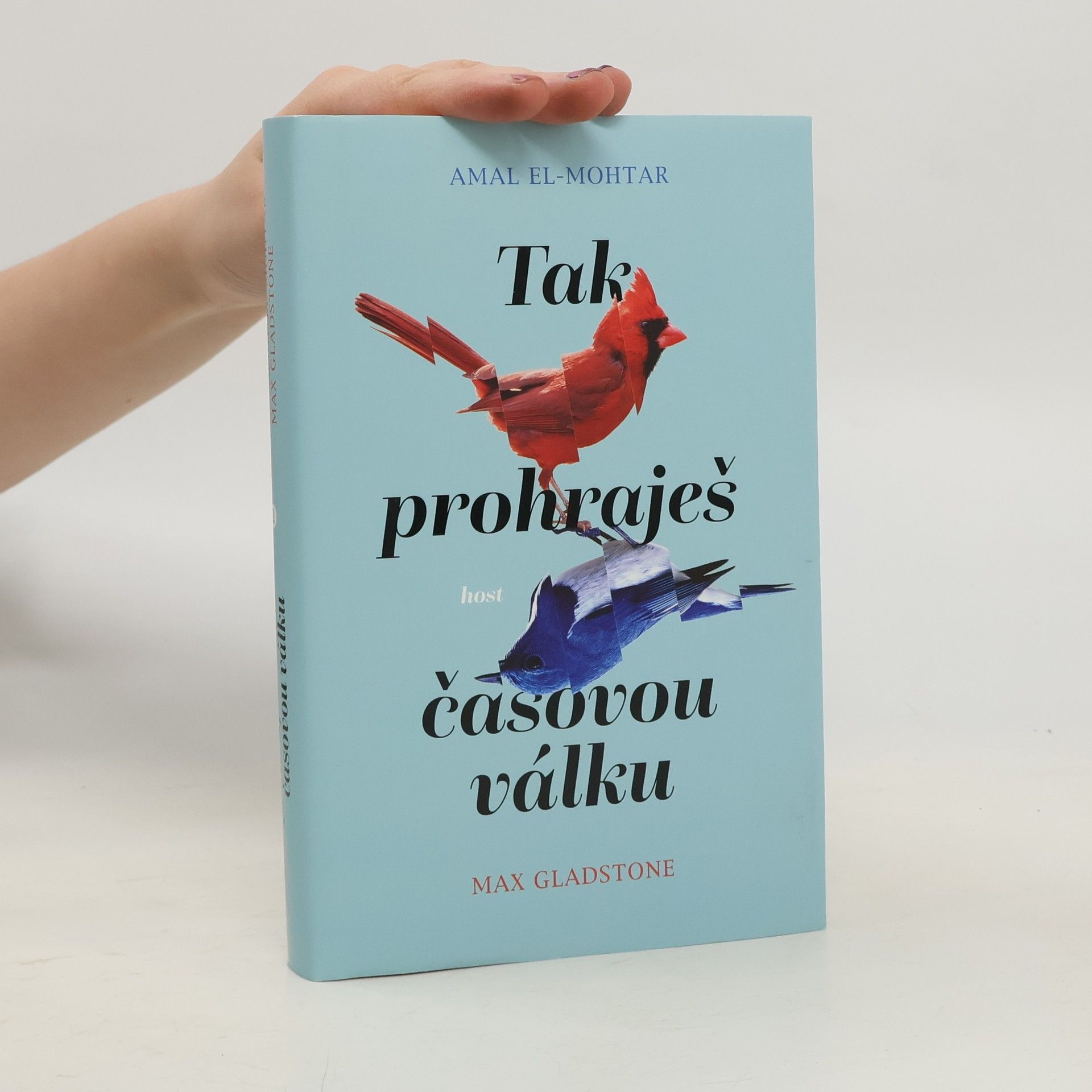 Amal El-Mohtar Tak prohraješ časovou válku