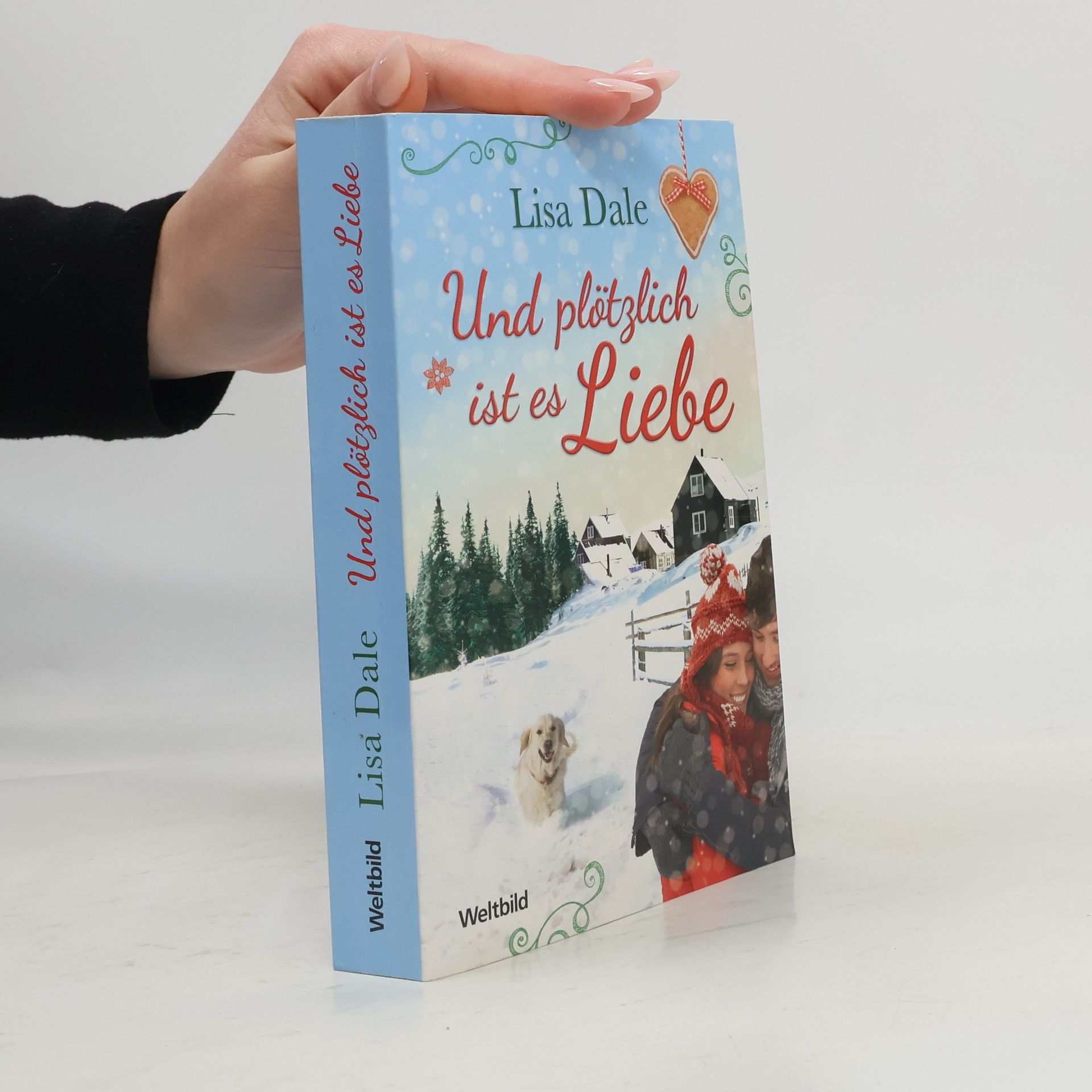 Lisa Dale Und plötzlich ist es Liebe