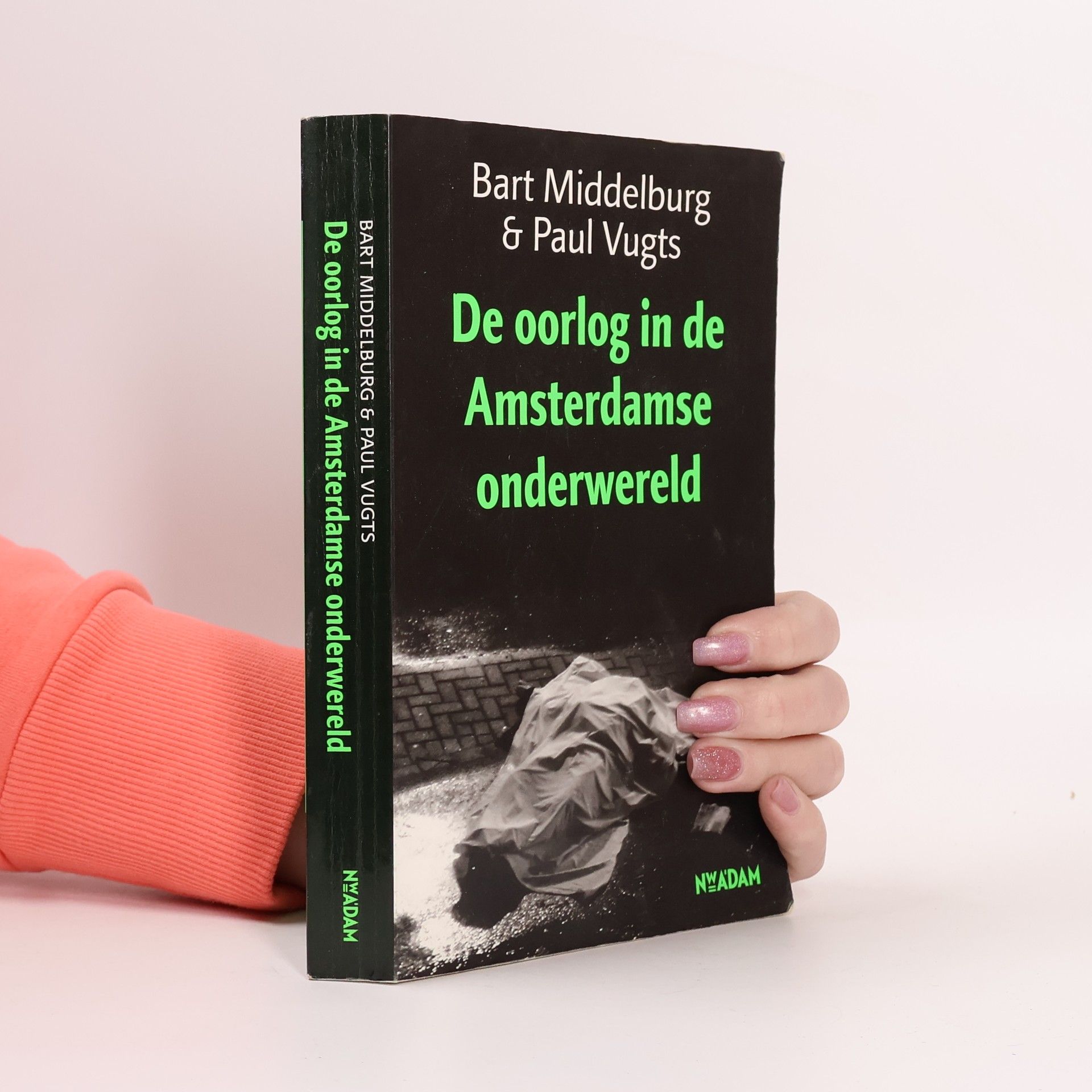 De oorlog in de Amsterdamse onderwereld