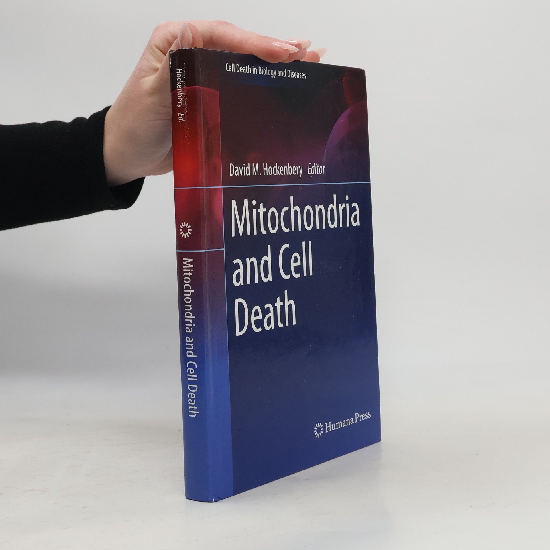 David M. Hockenbery Mitochondria and Cell Death