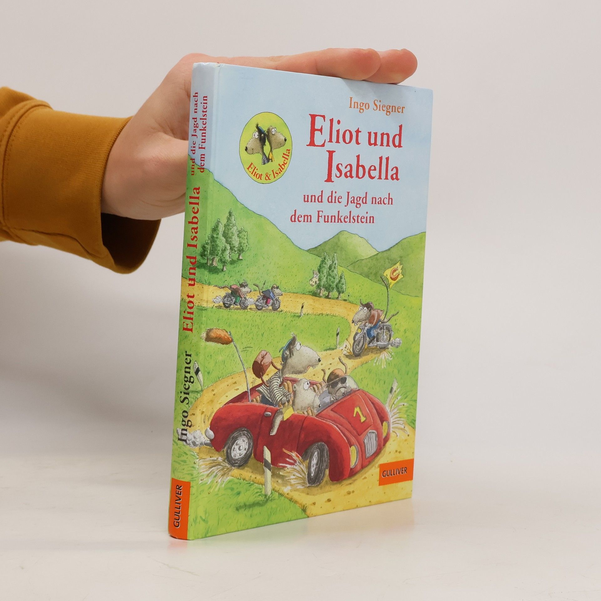 Ingo Siegner Eliot und Isabella und die Jagd nach dem Funkelstein