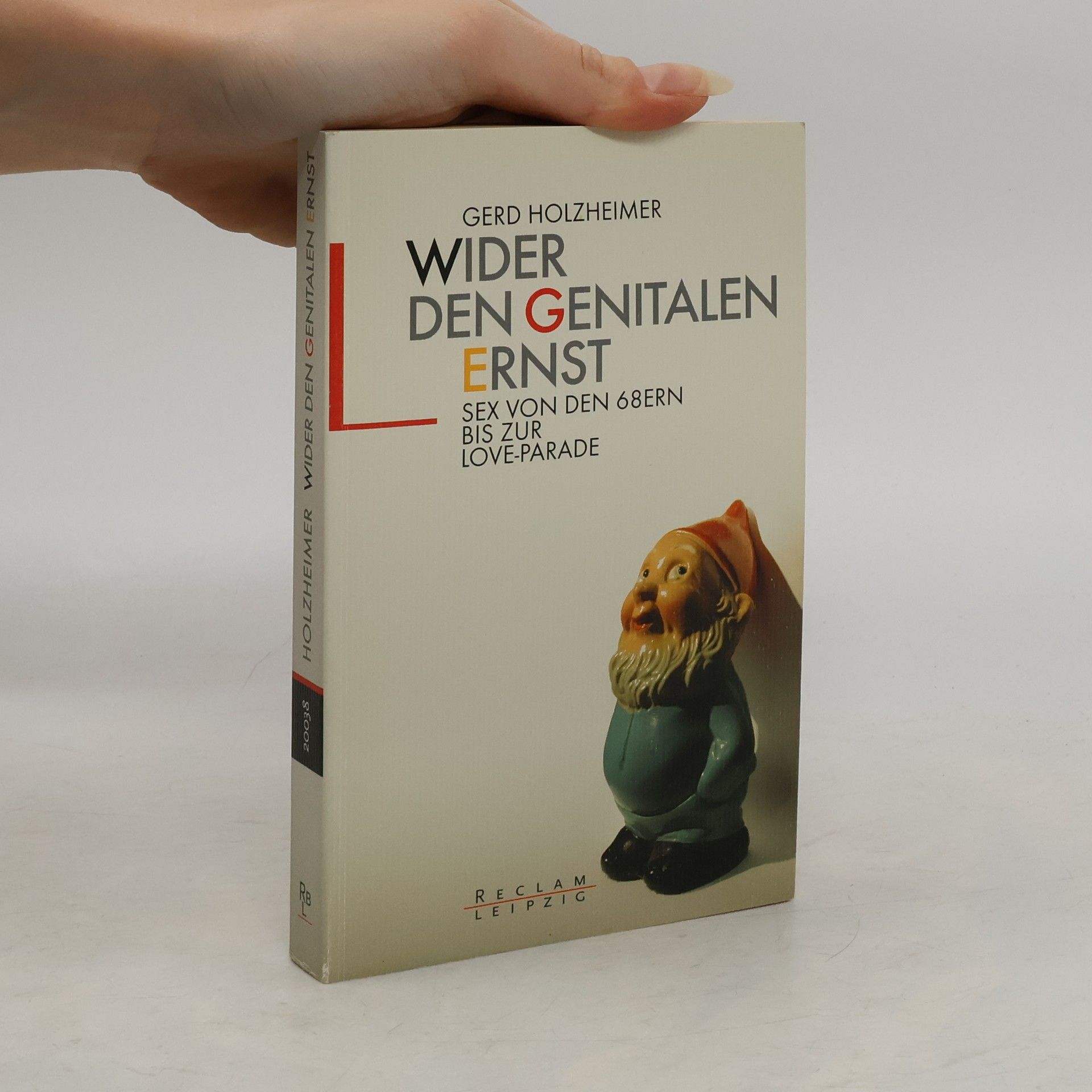 Gerd Holzheimer Wider den genitalen Ernst