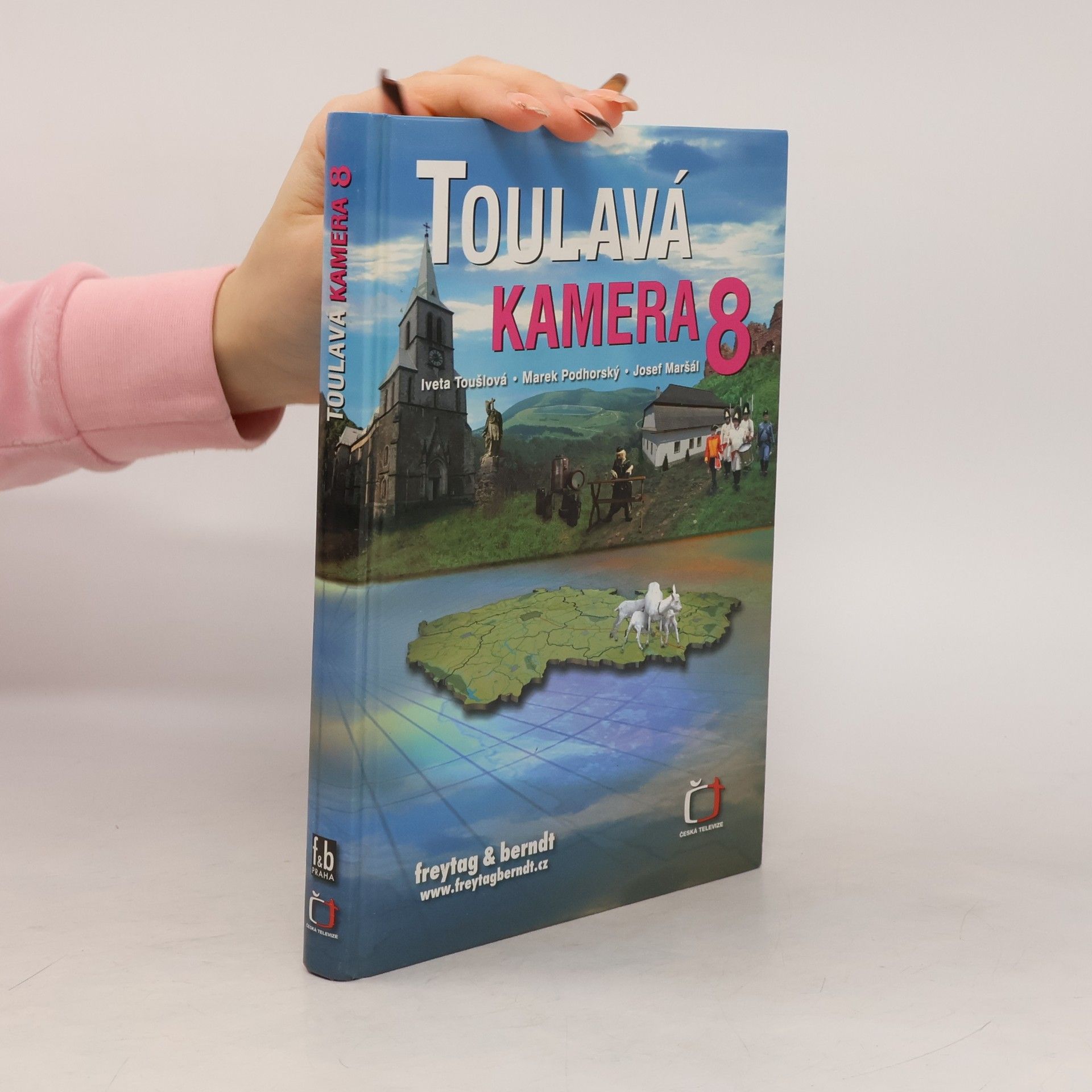 Iveta Toušlová Toulavá kamera 8