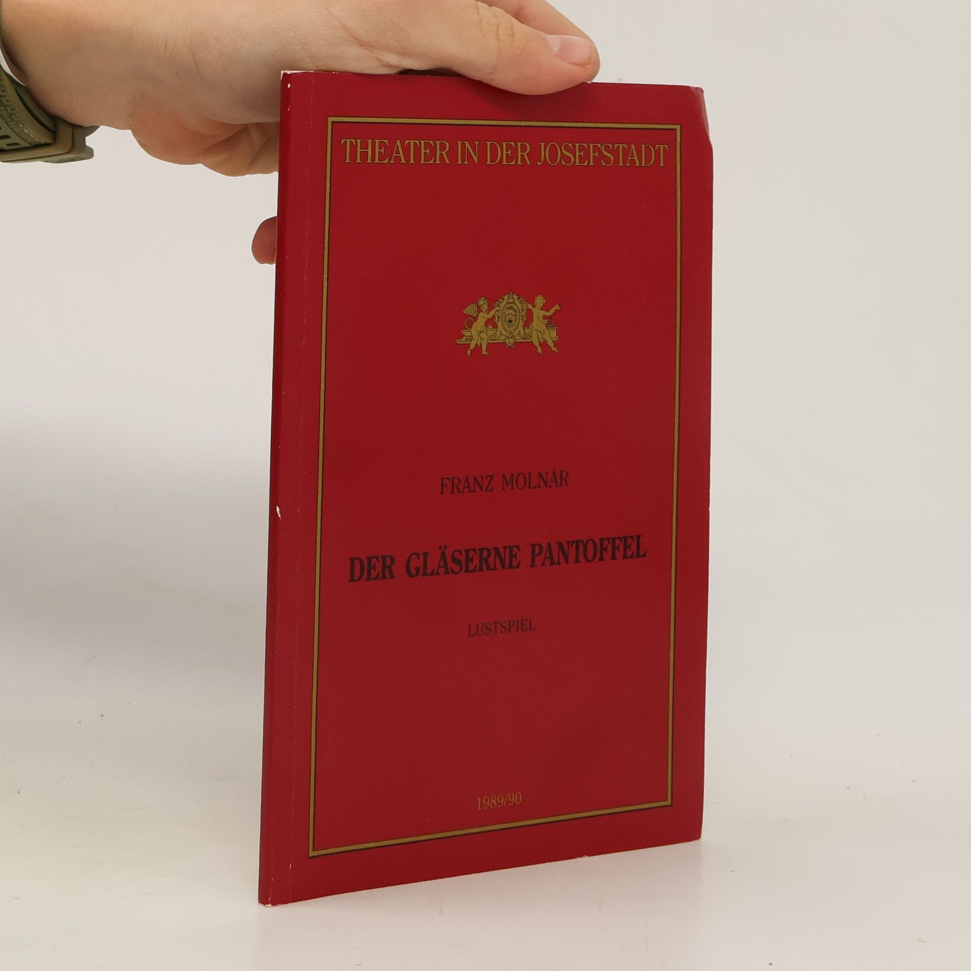 Franz Molnár Der Gläserne Pantoffel