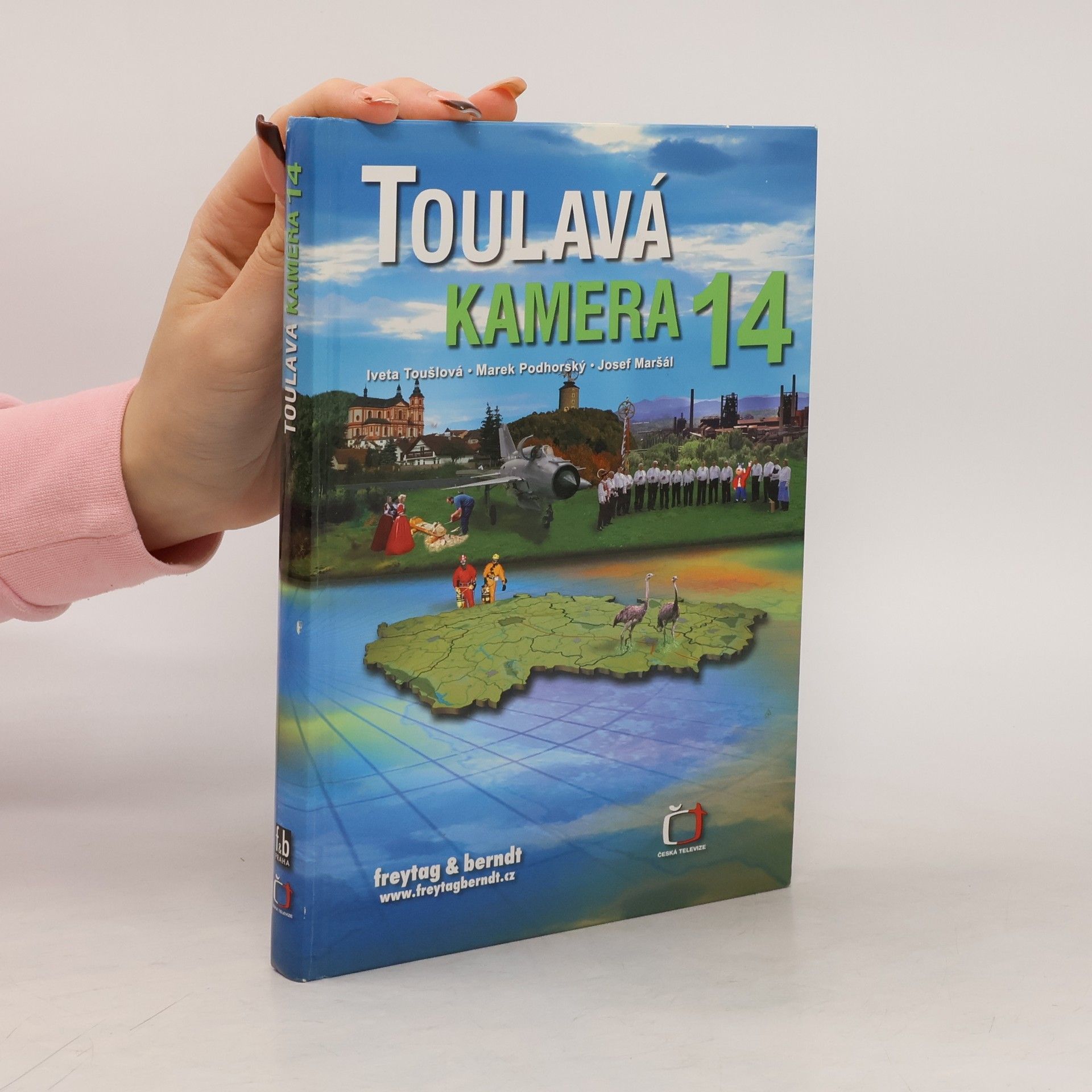 Iveta Toušlová Toulavá kamera 14