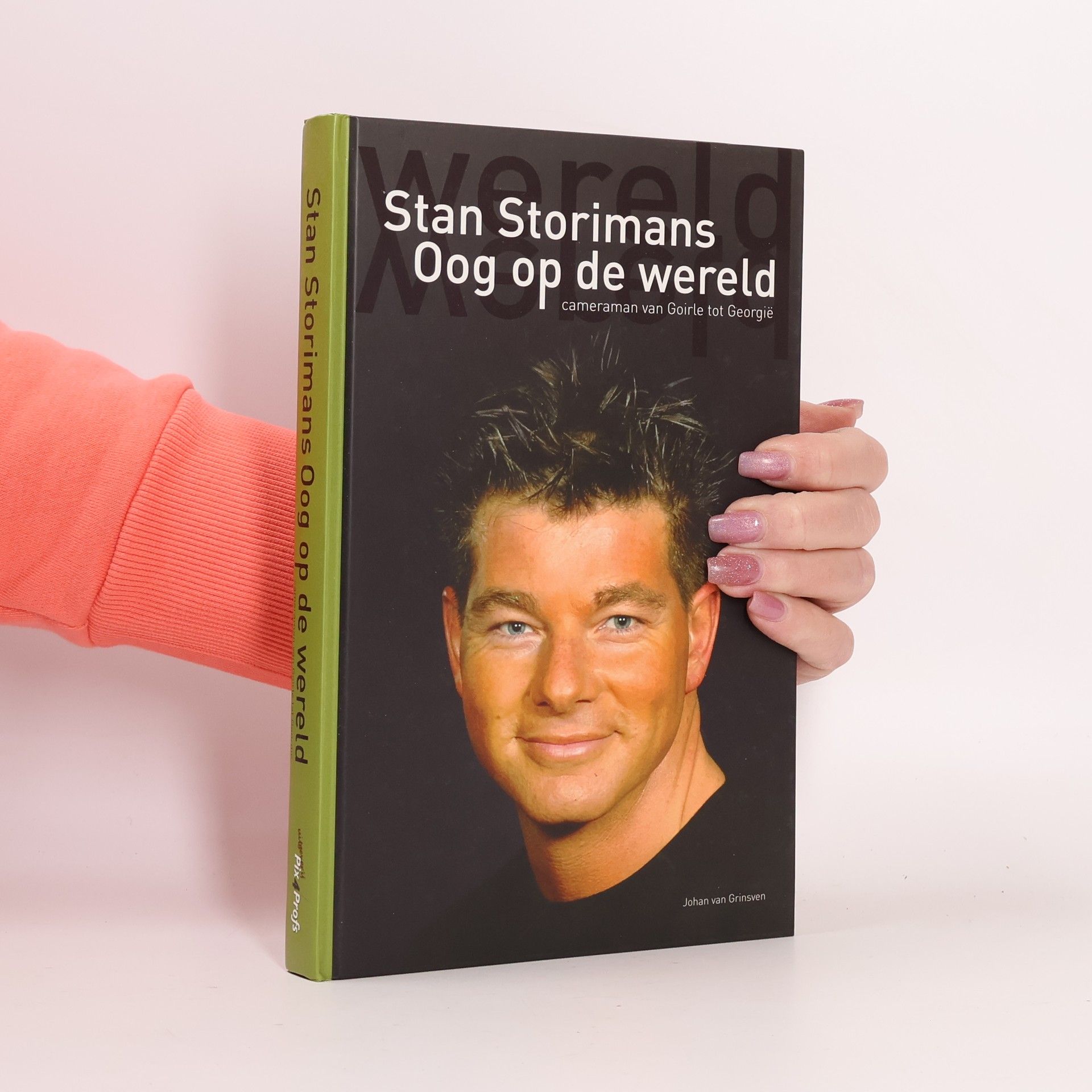 Johan van Grinsven Stan Storimans, oog op de wereld