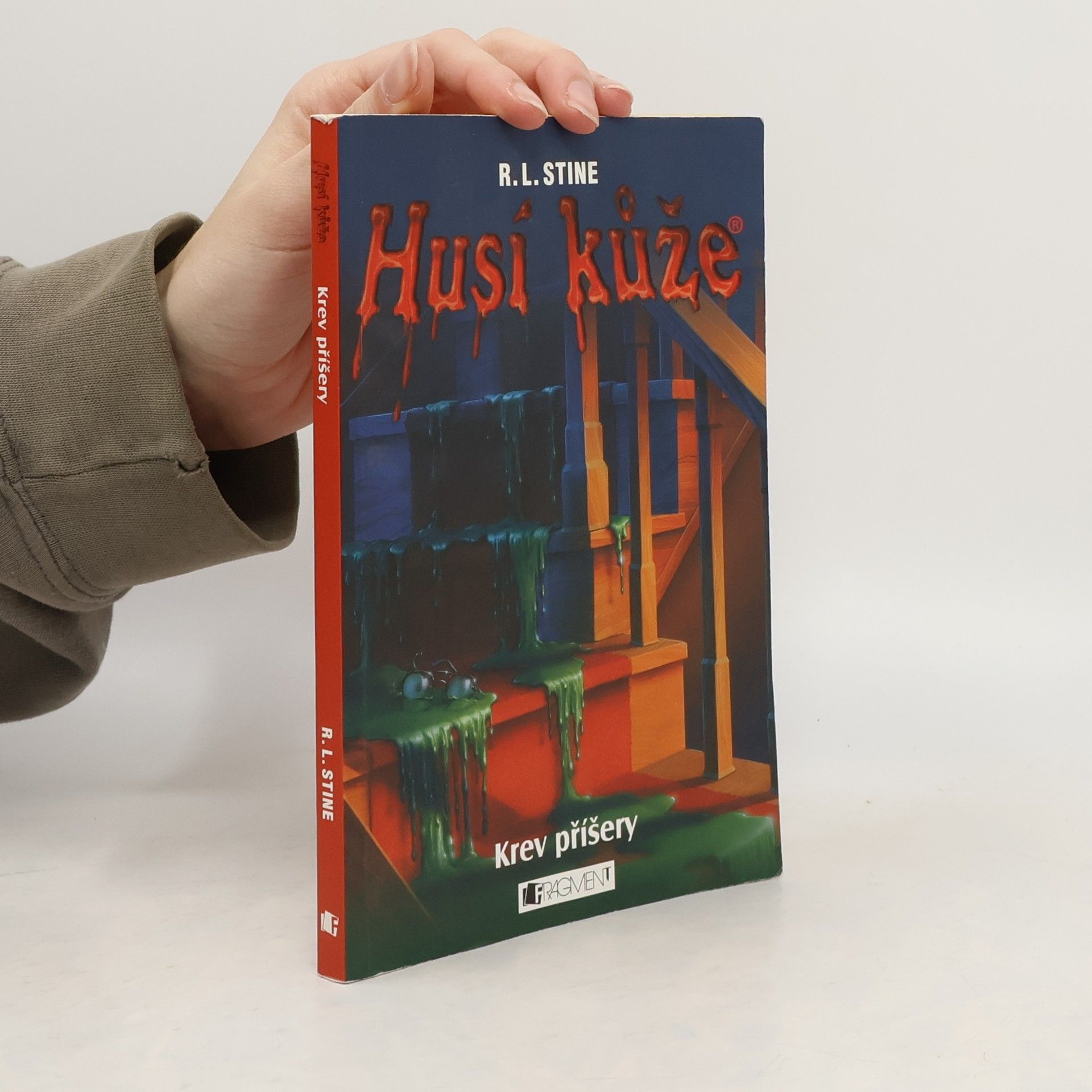 Husí kůže. Krev příšery