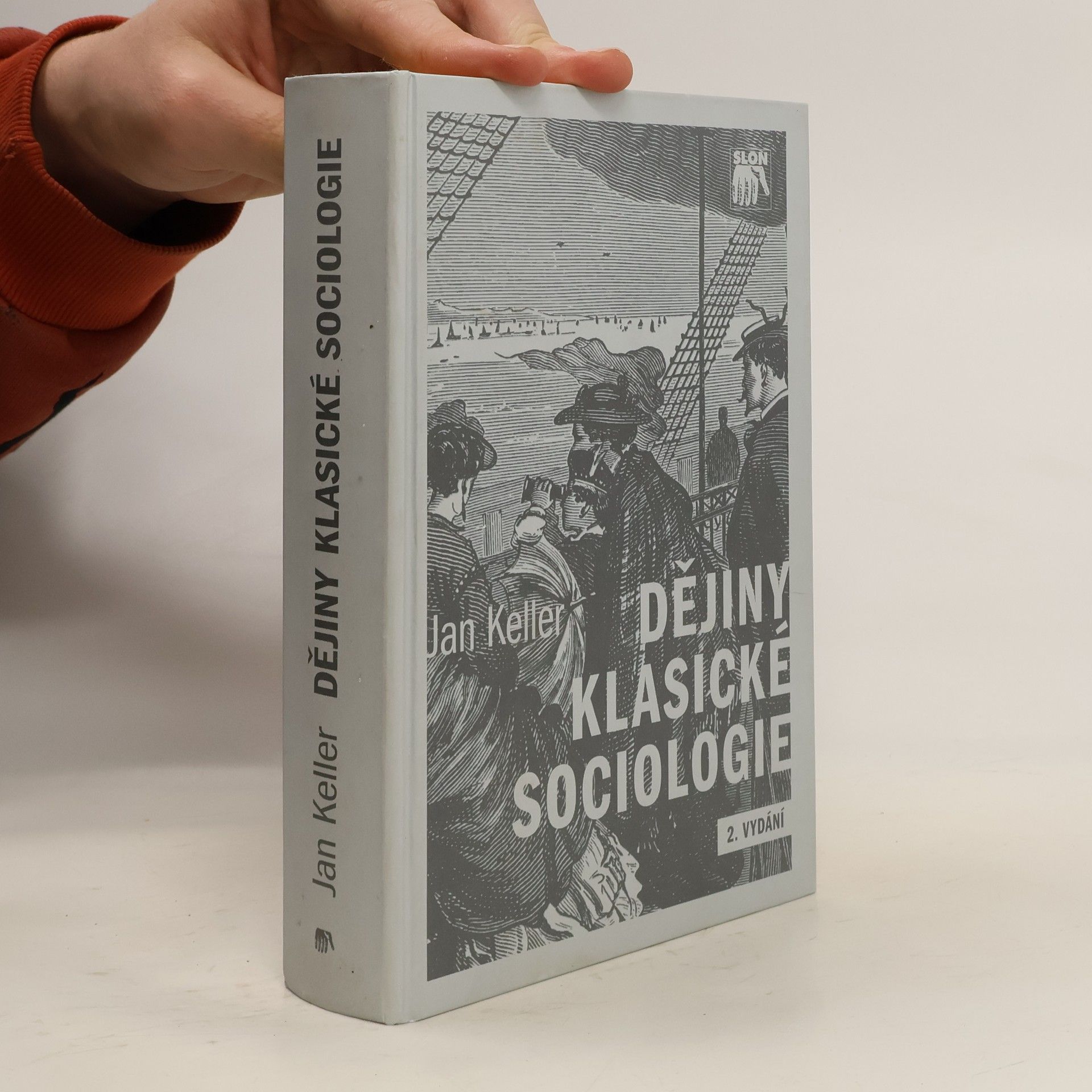 Jan Keller Dějiny klasické sociologie
