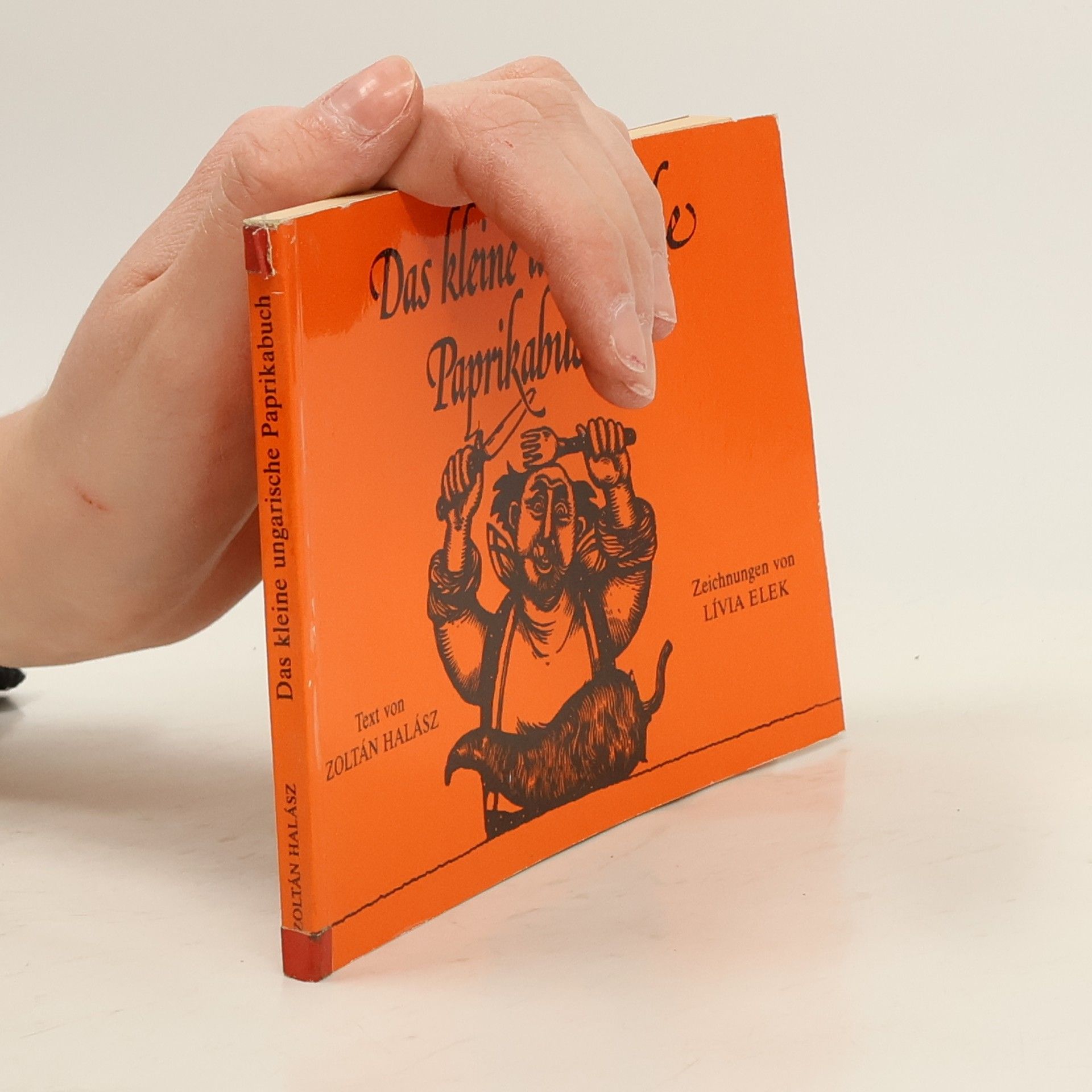 Zoltán Halász Das kleine ungarische Paprikabuch