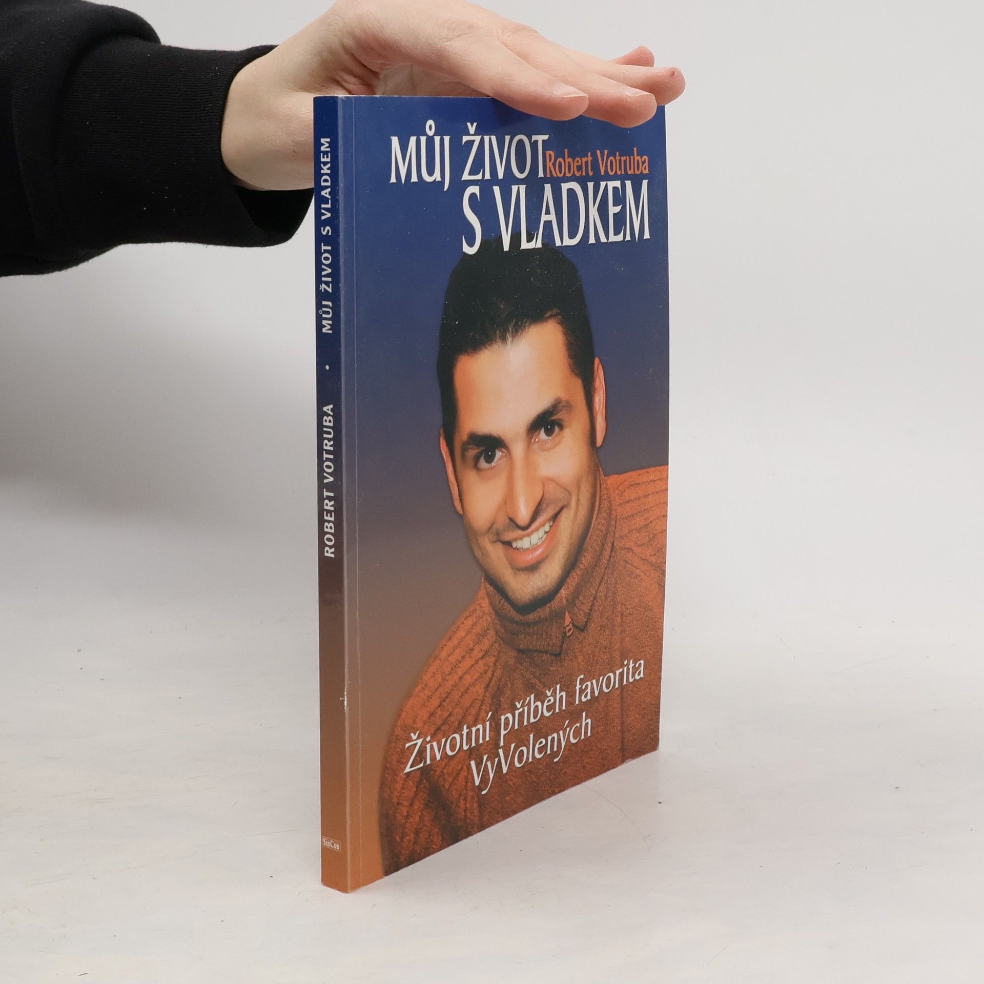 Můj život s Vladkem : životní příběh favorita VyVolených