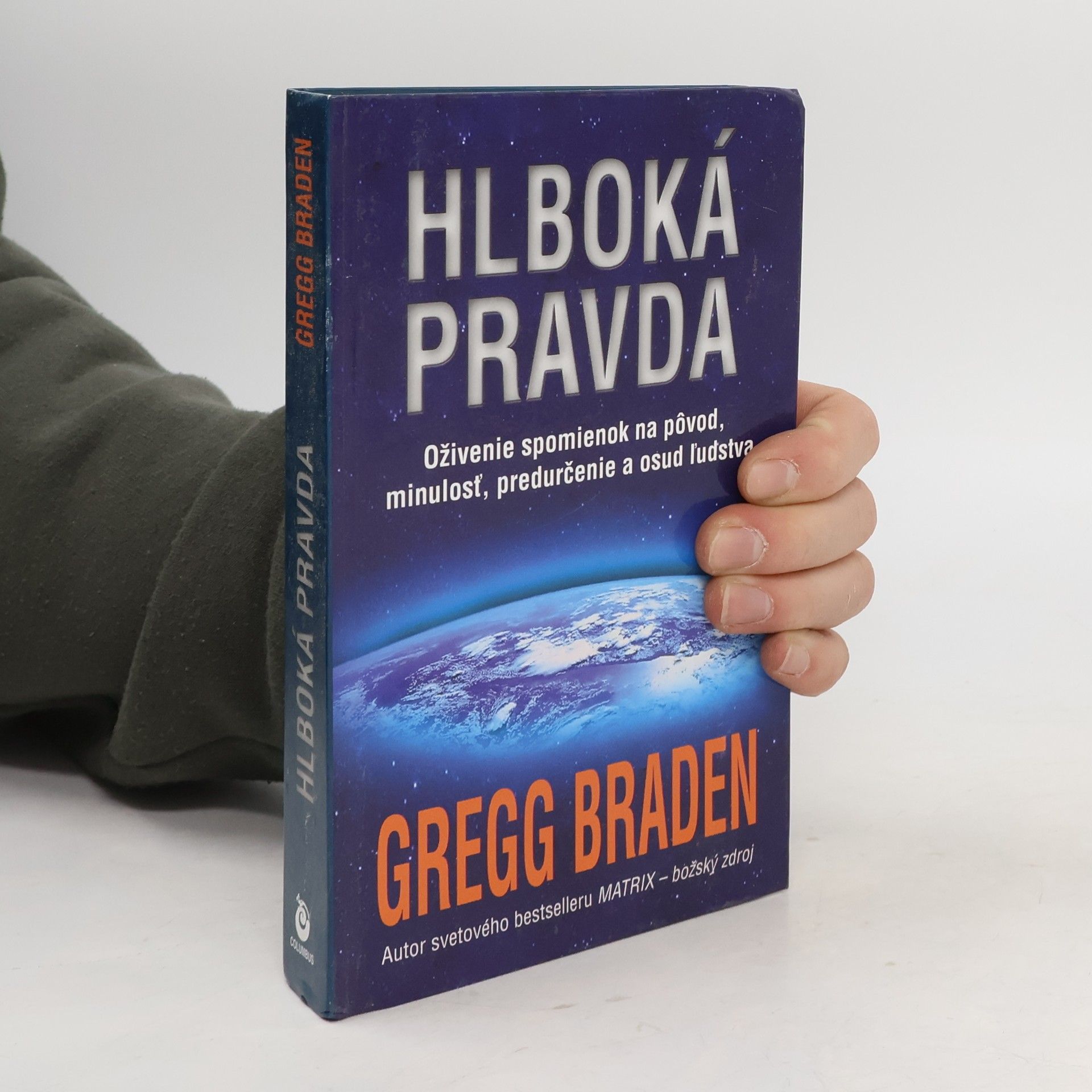 Gregg Braden Hlboká pravda