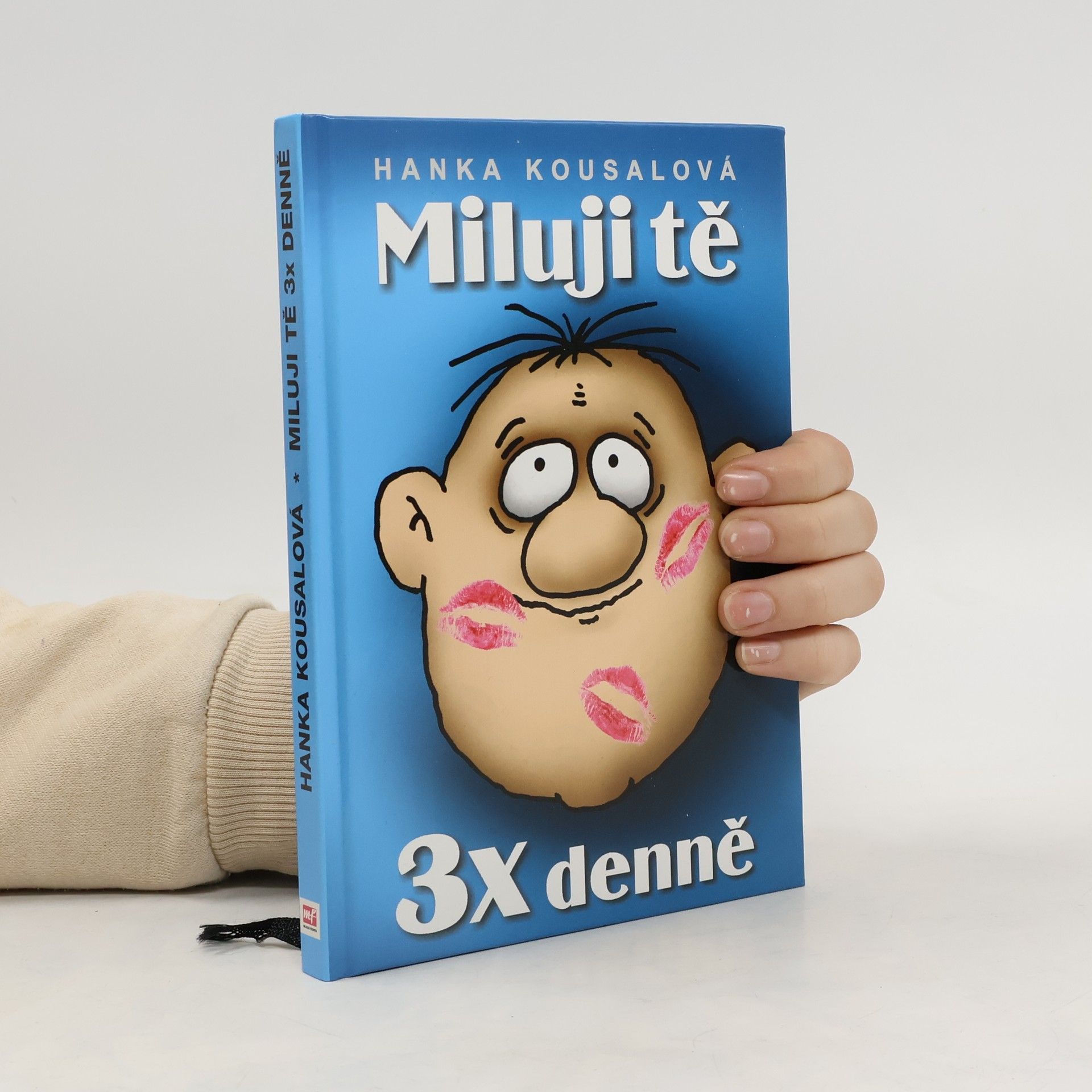 Hanka Kousalová Miluji tě 3x denně