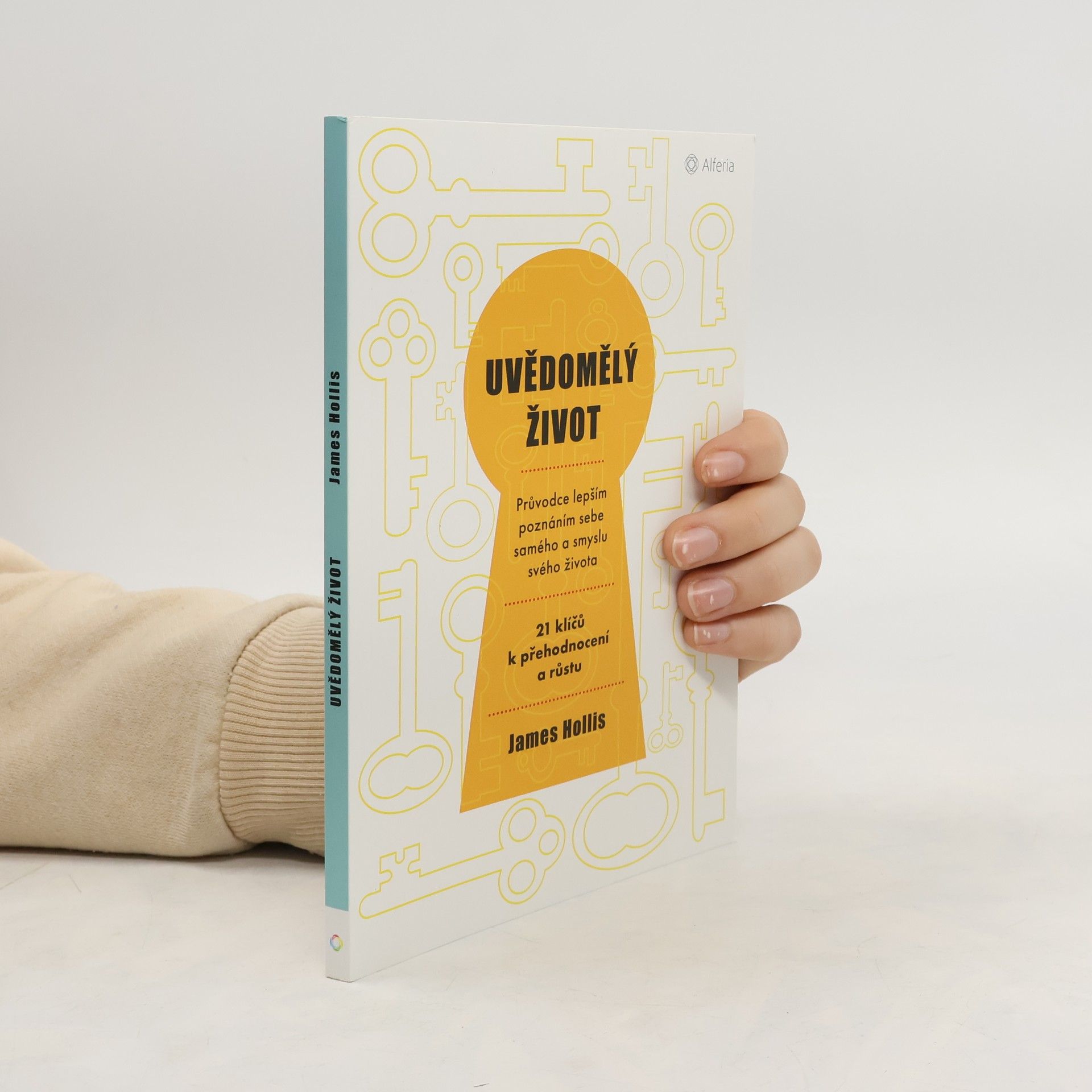 James Hollis Uvědomělý život