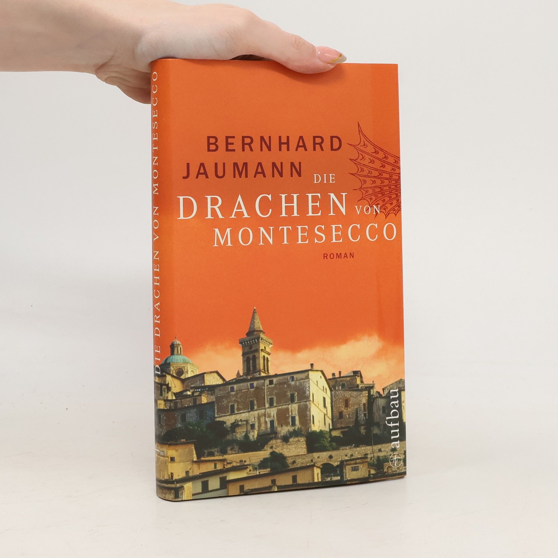 Bernhard Jaumann Die Drachen von Montesecco