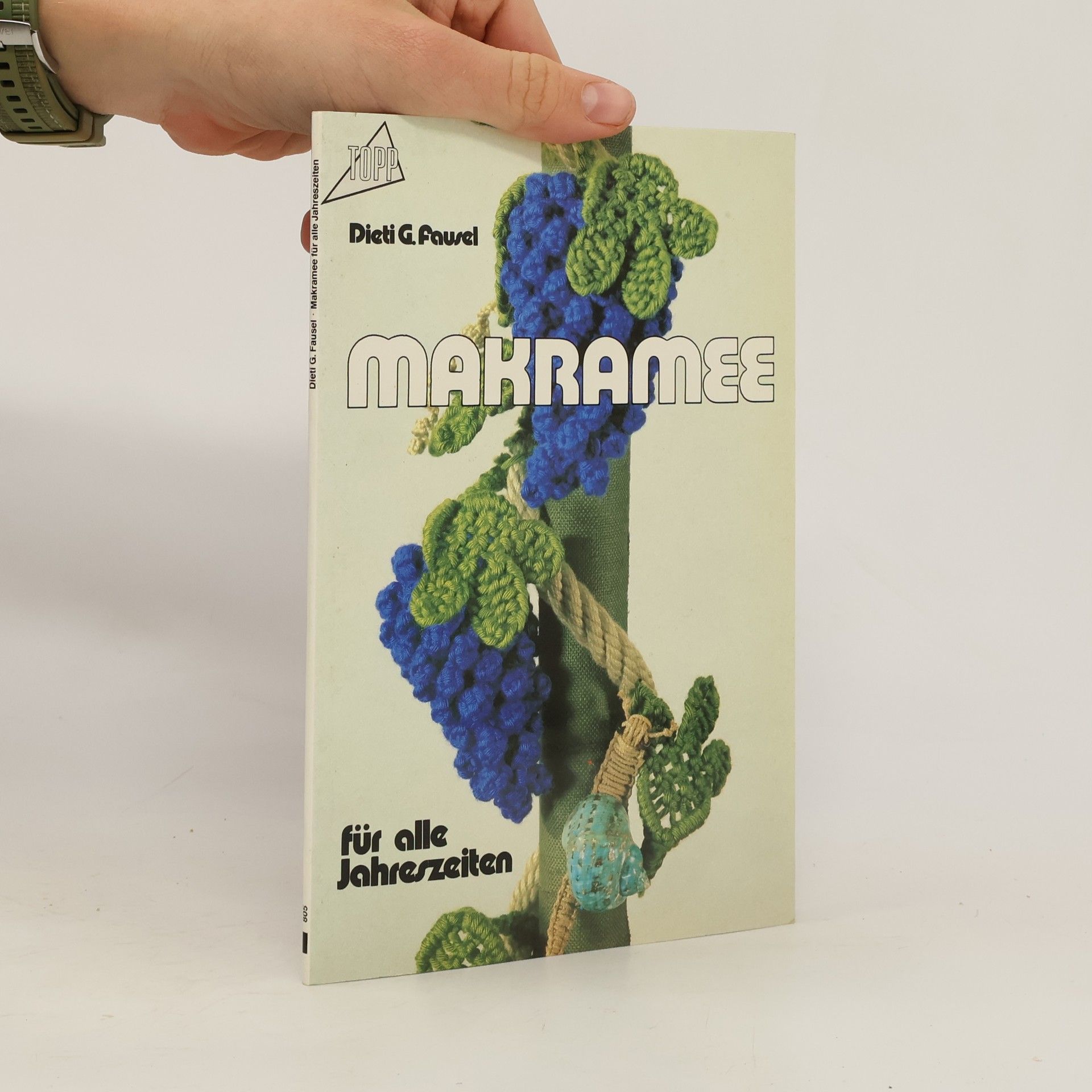 Dieti G. Fausel Makramee für alle Jahreszeiten