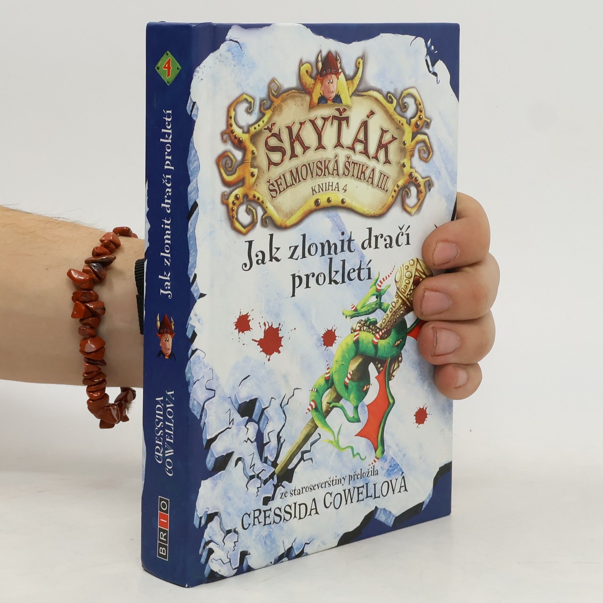 Cressida Cowell Škyťák Šelmovská Štika III. Jak zlomit dračí prokletí