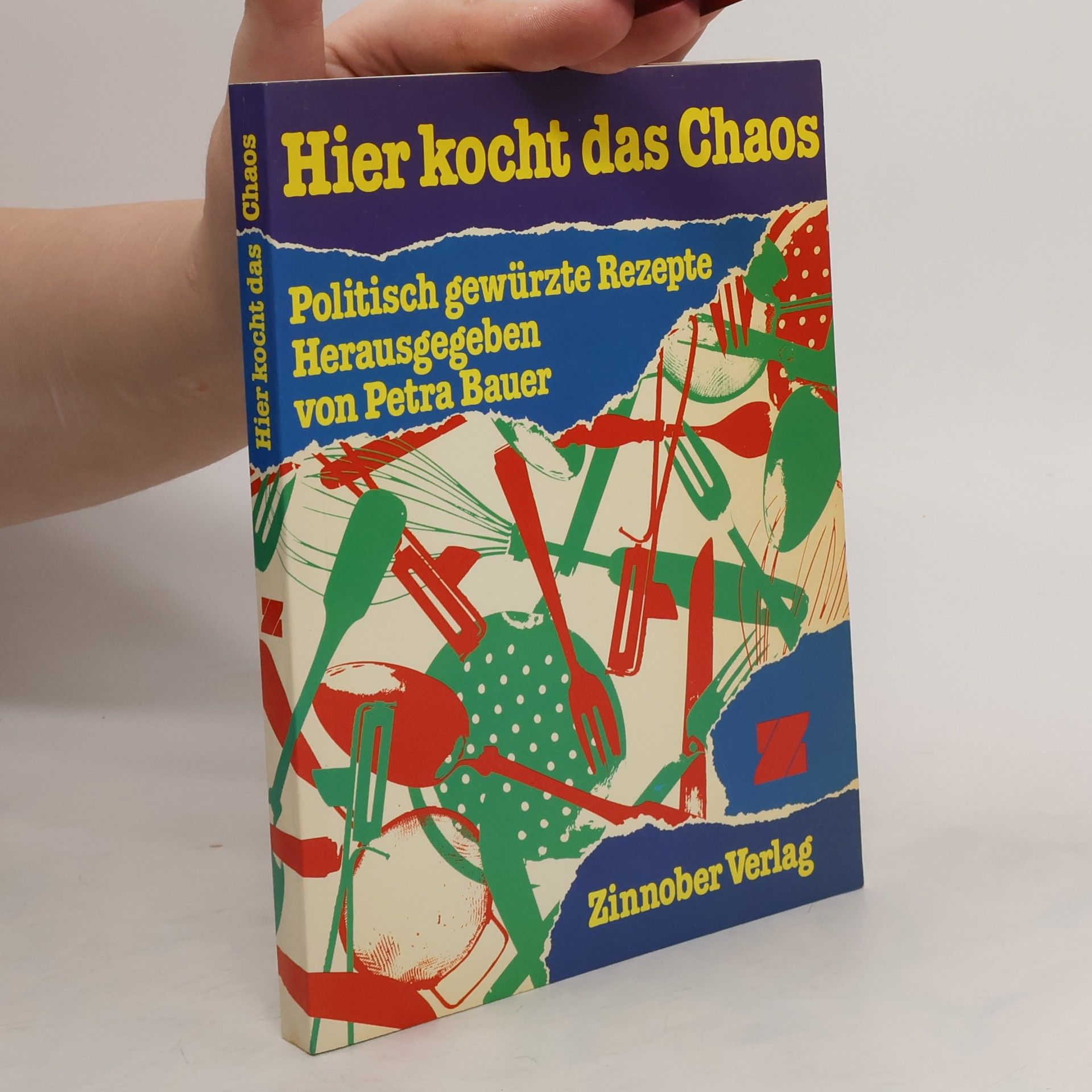 Petra Bauer-Kaase Hier kocht das Chaos