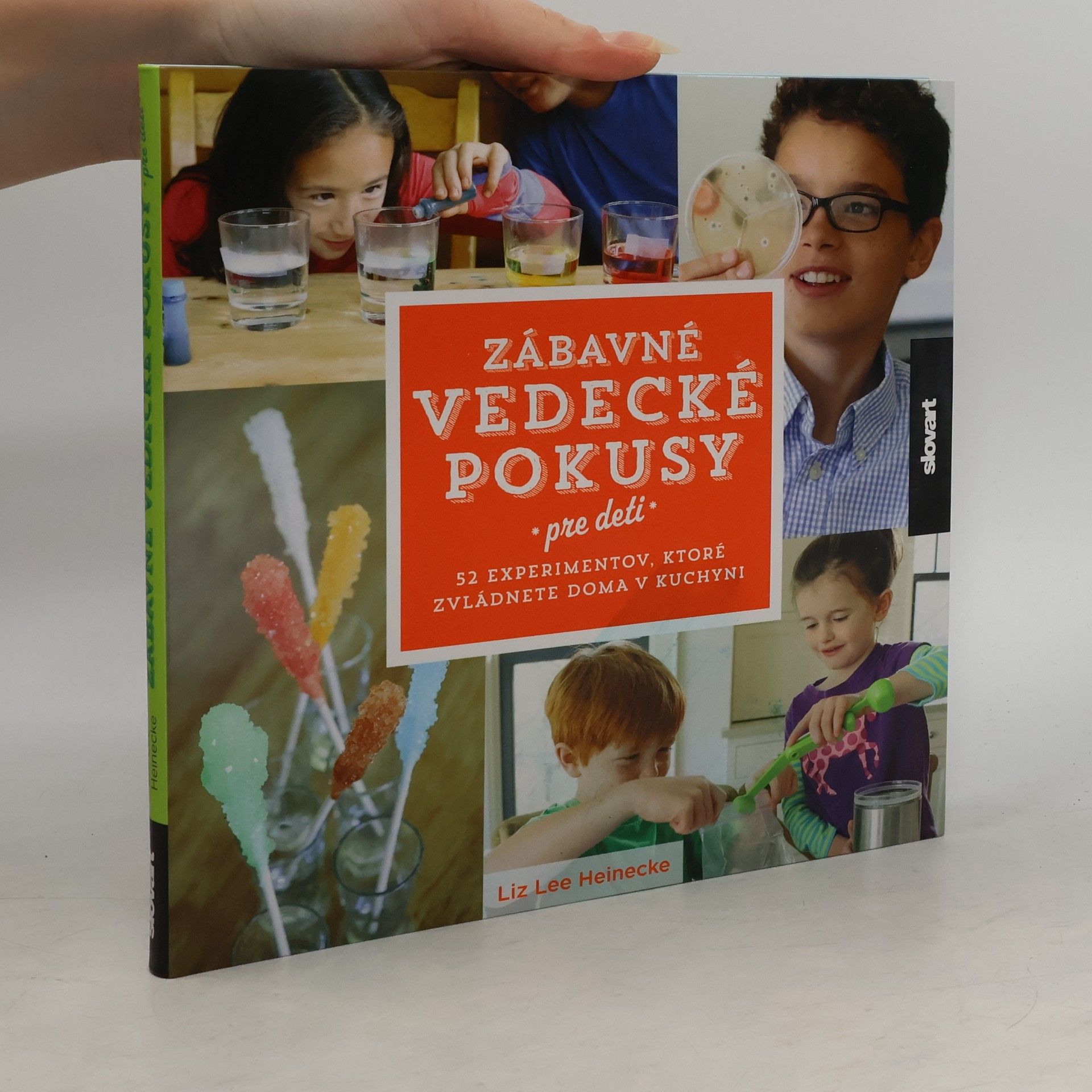 Liz Lee Heinecke Zábavné vedecké pokusy pre deti