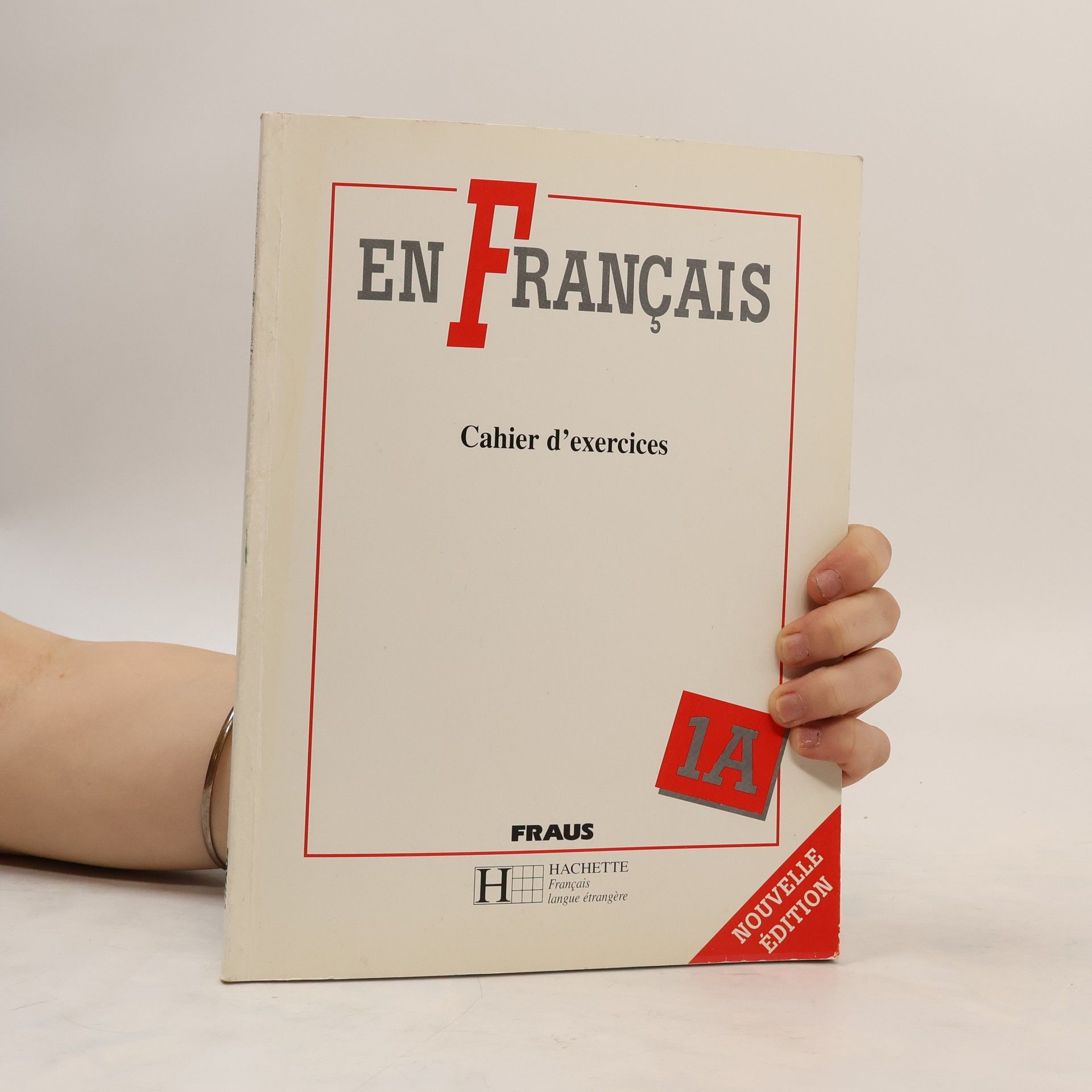 Jitka Taišlová En Francais 1A pracovní sešit