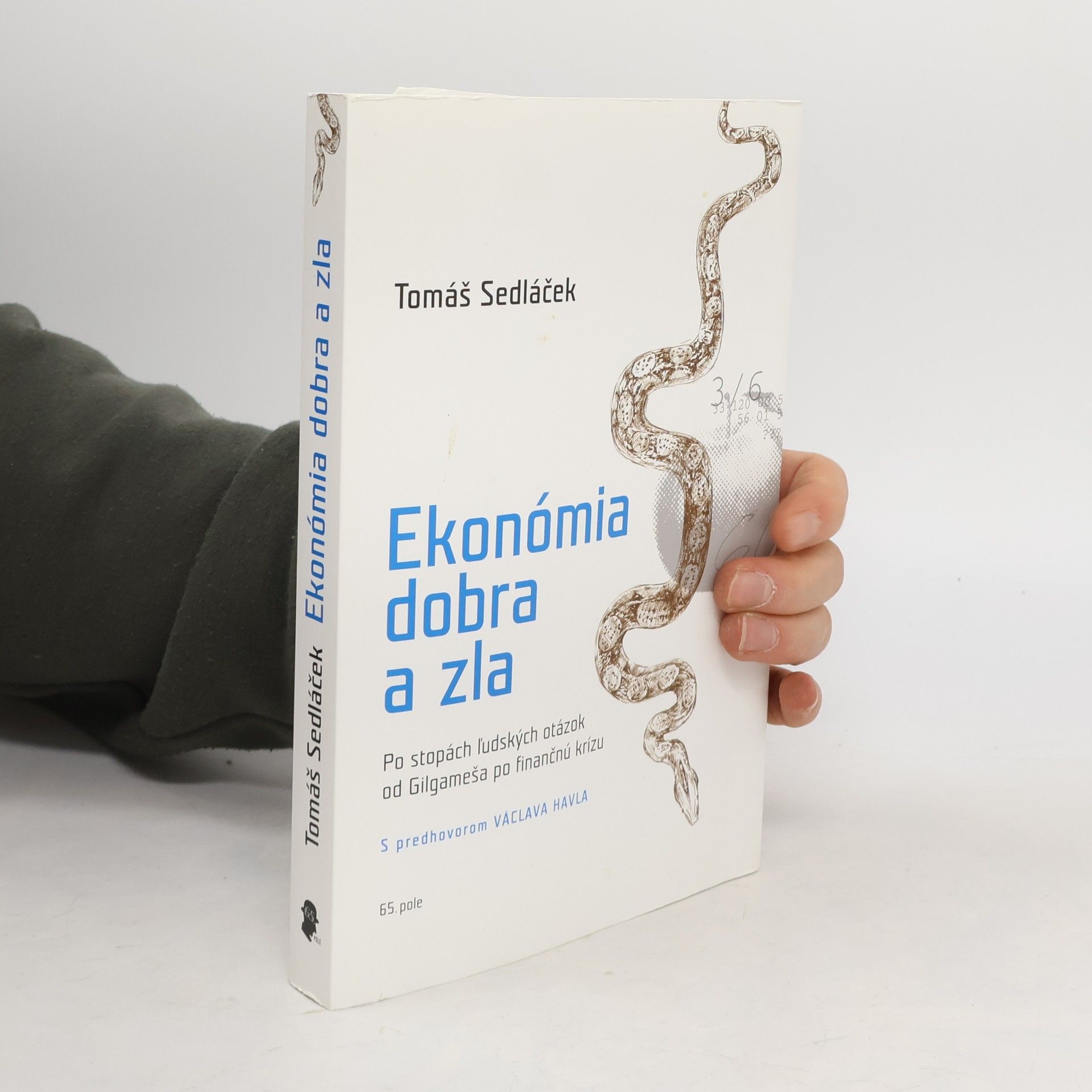 Tomáš Sedláček Ekonómia dobra a zla