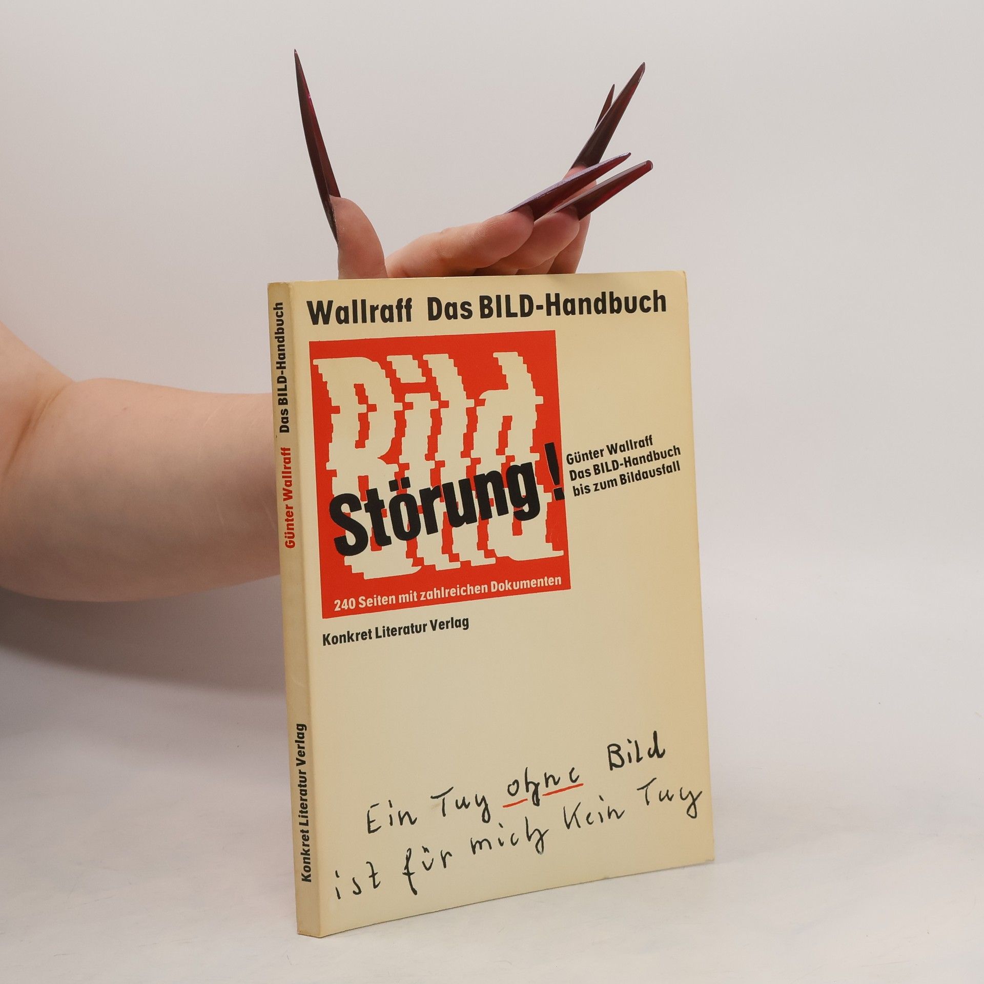 Günter Wallraff Bildstörung. Das Bild-Handbuch bis zum Bildausfall