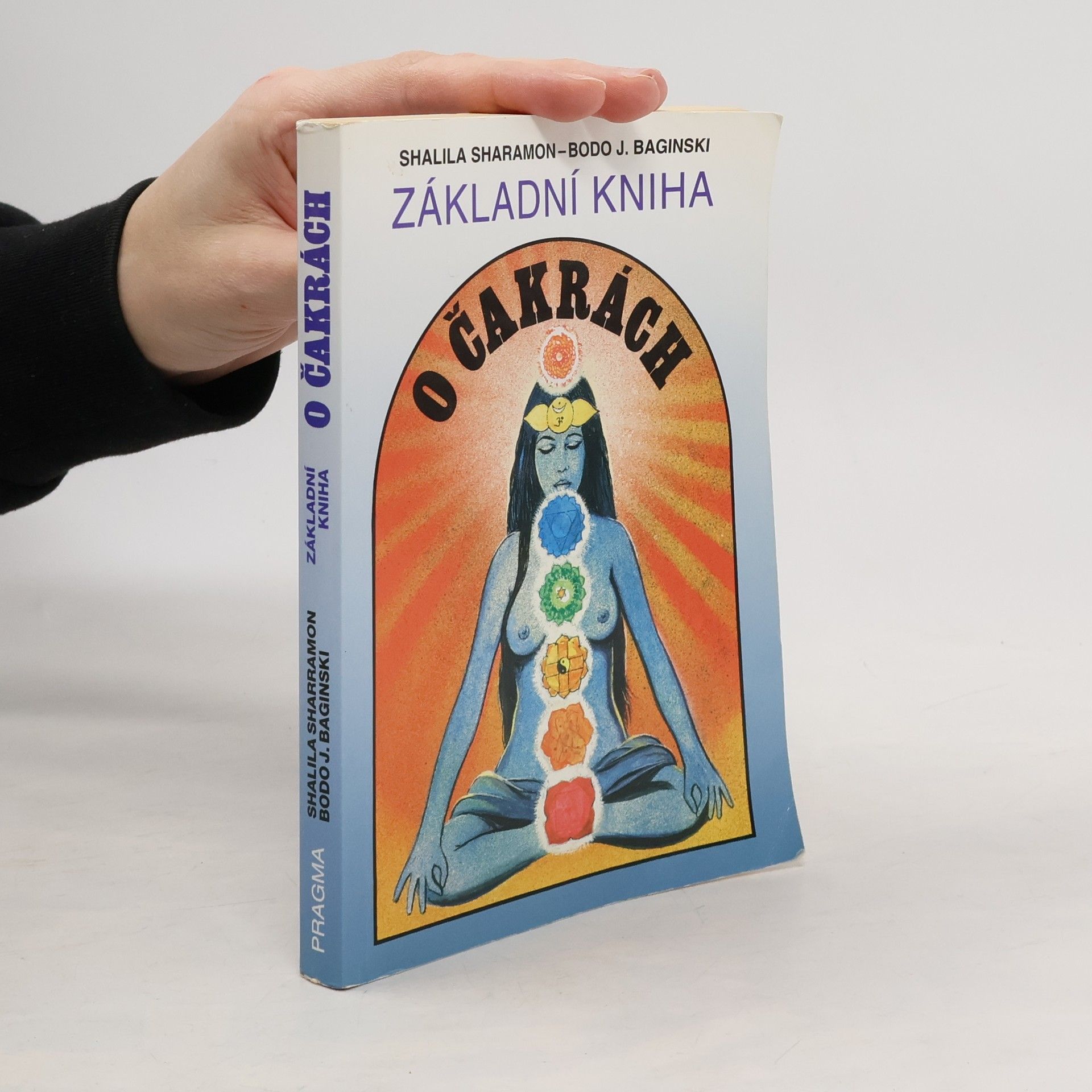 Shalila Sharamon Základní kniha o čakrách