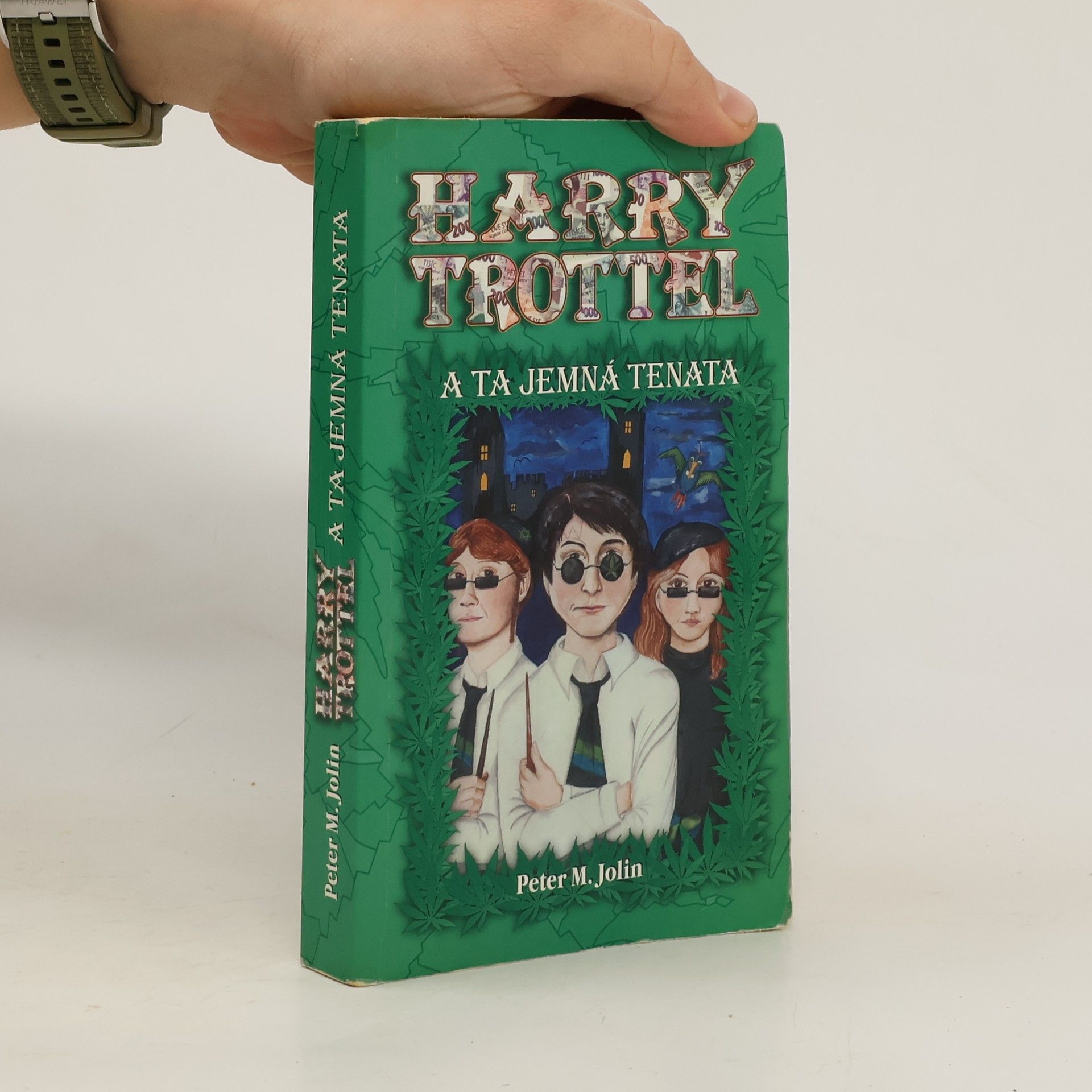 Peter M. Jolin Harry Trottel a ta jemná tenata