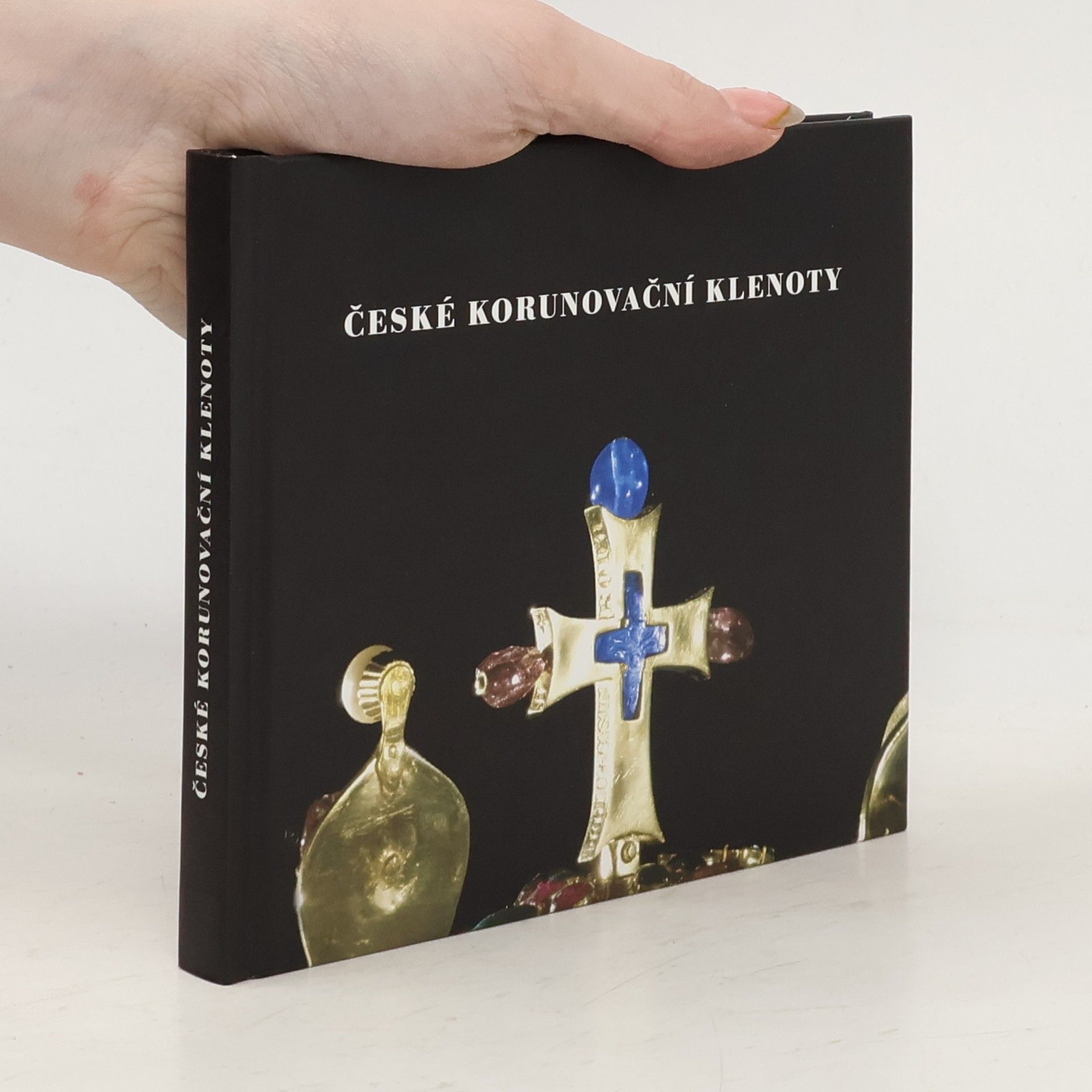 Andrej Šumbera České korunovační klenoty