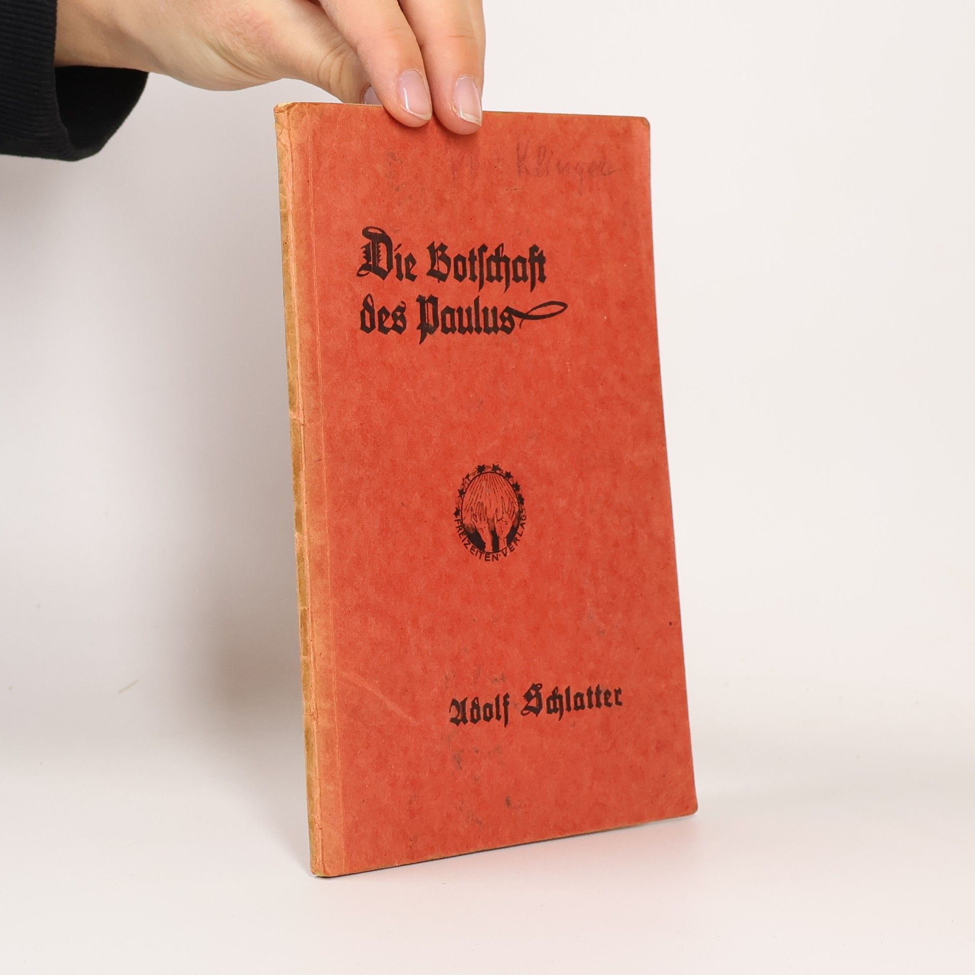 Adolf Schlatter Die Botschaft des Paulus