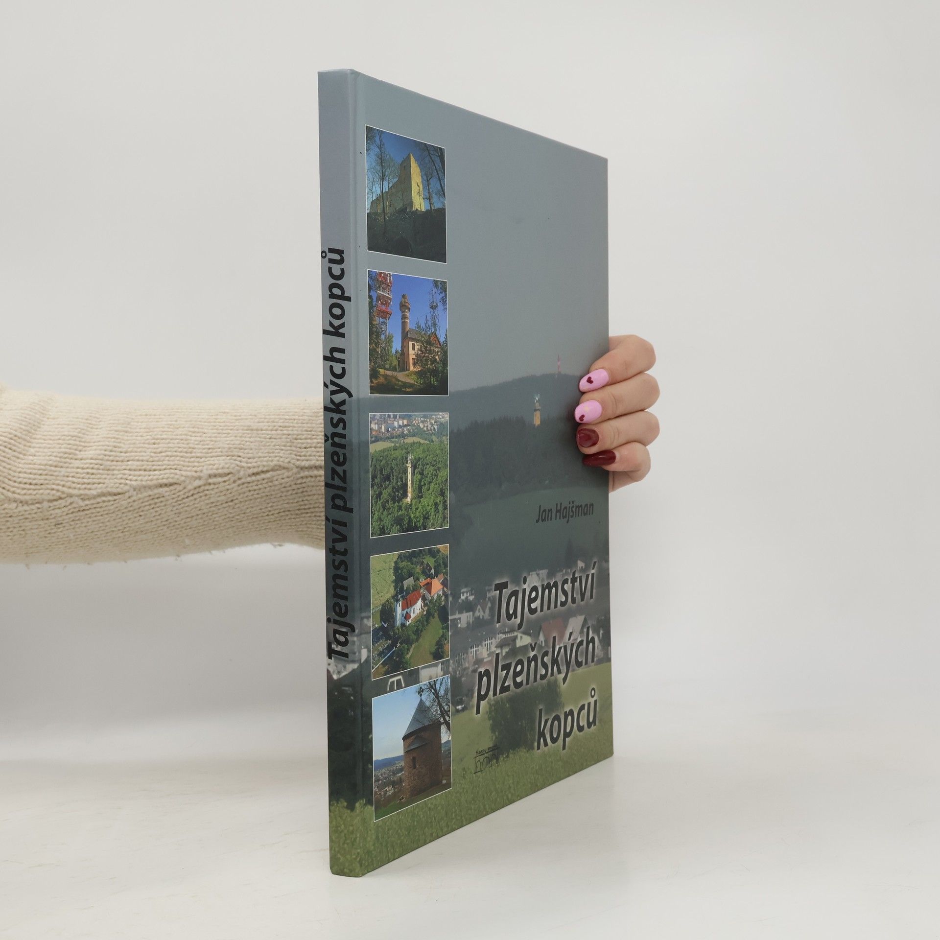 Jan Hajšman Tajemství plzeňských kopců