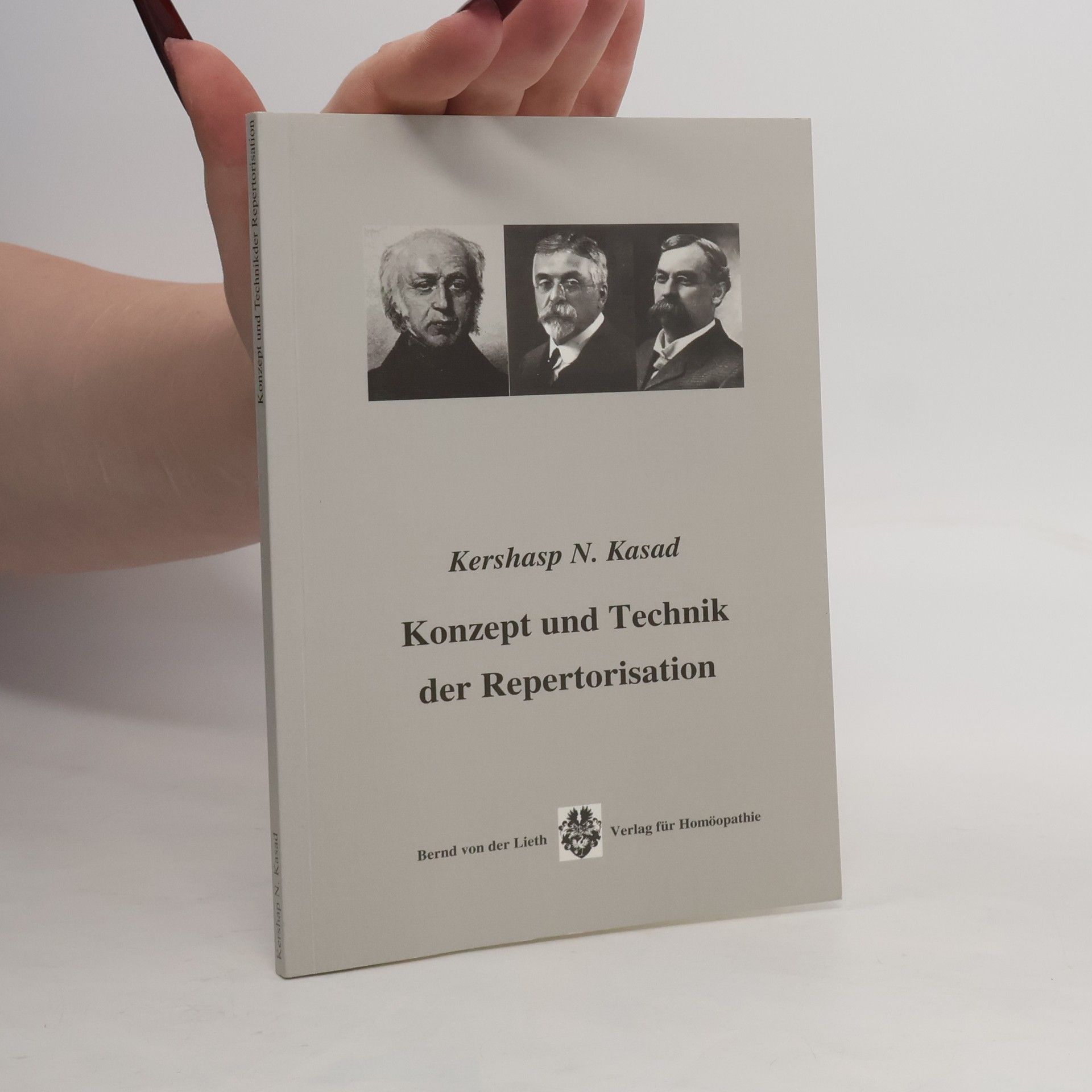 Kershasp N. Kasad Konzept und Technik der Repertorisation