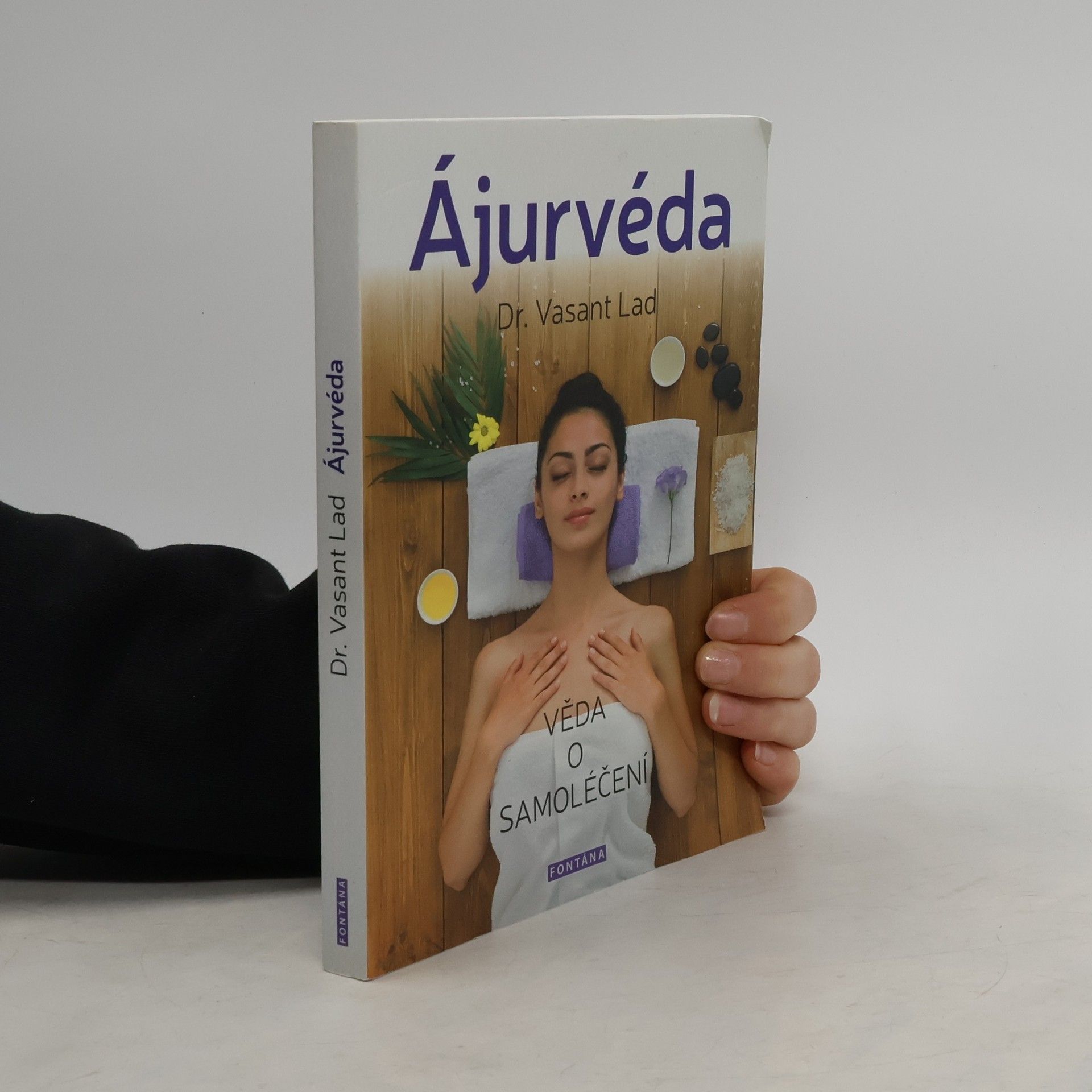 Vasant Lad Ájurvéda. Věda o samoléčení