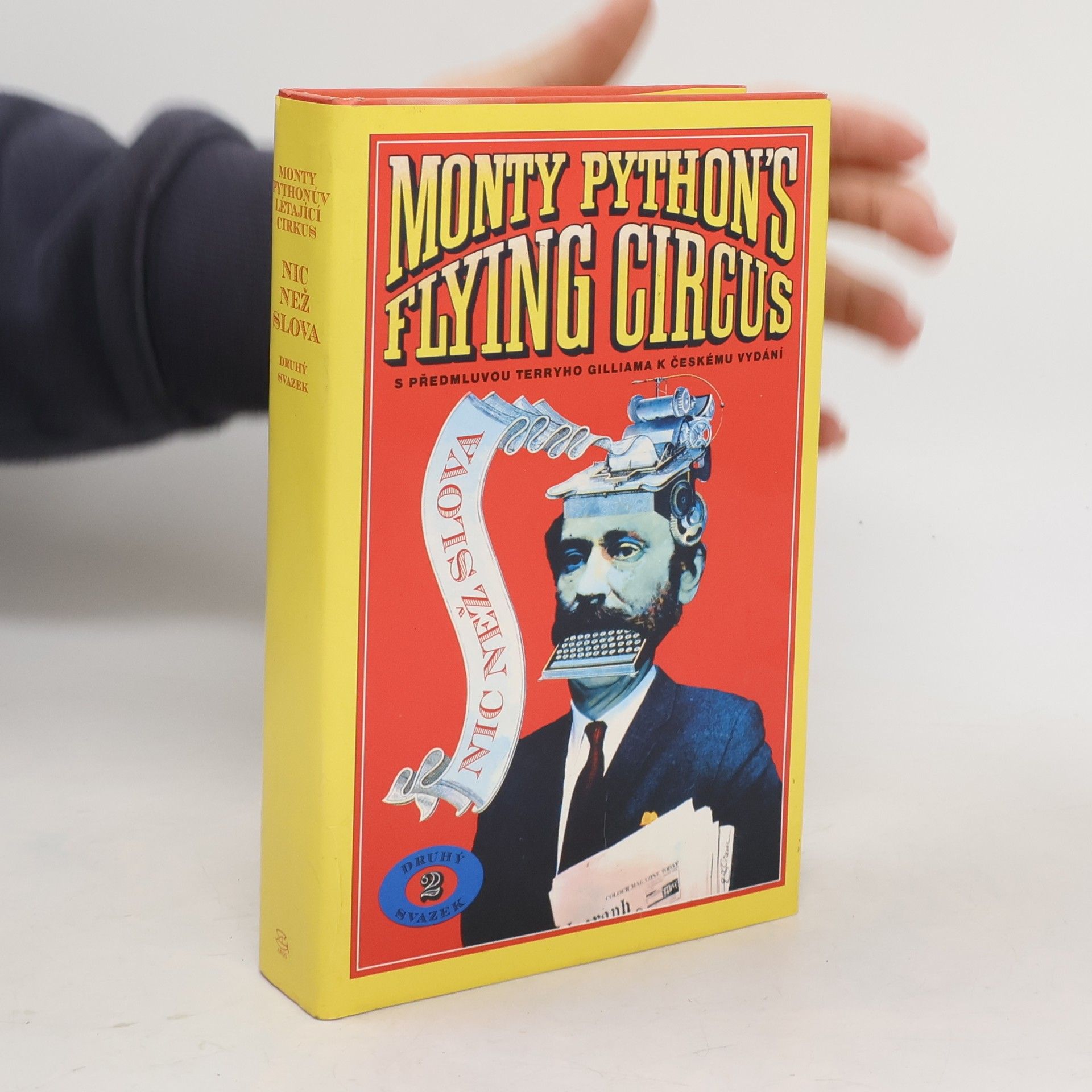 Monty Pythonův Létající cirkus. Nic než slova. 2. svazek