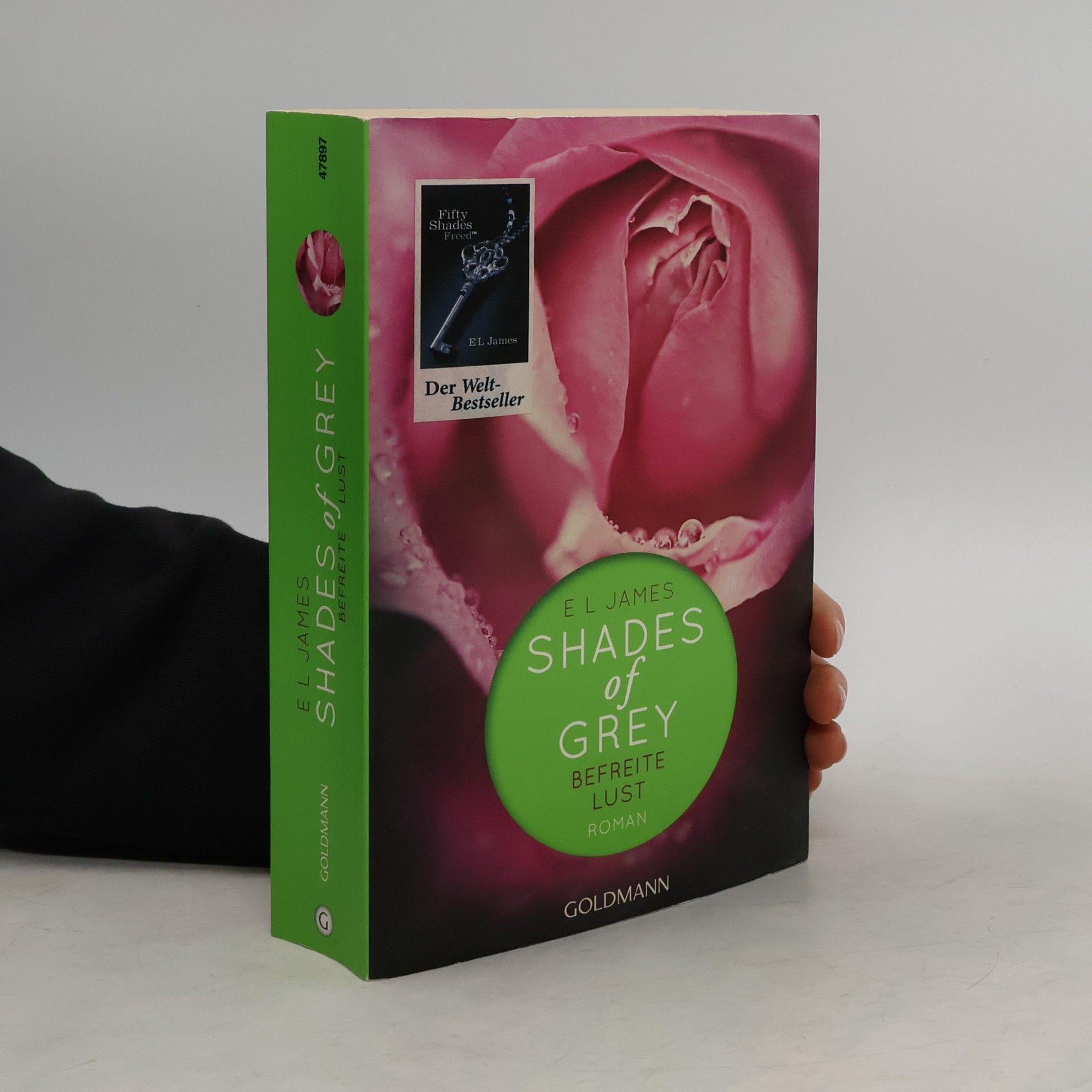 E. L. James Shades of Grey. Befreite Lust