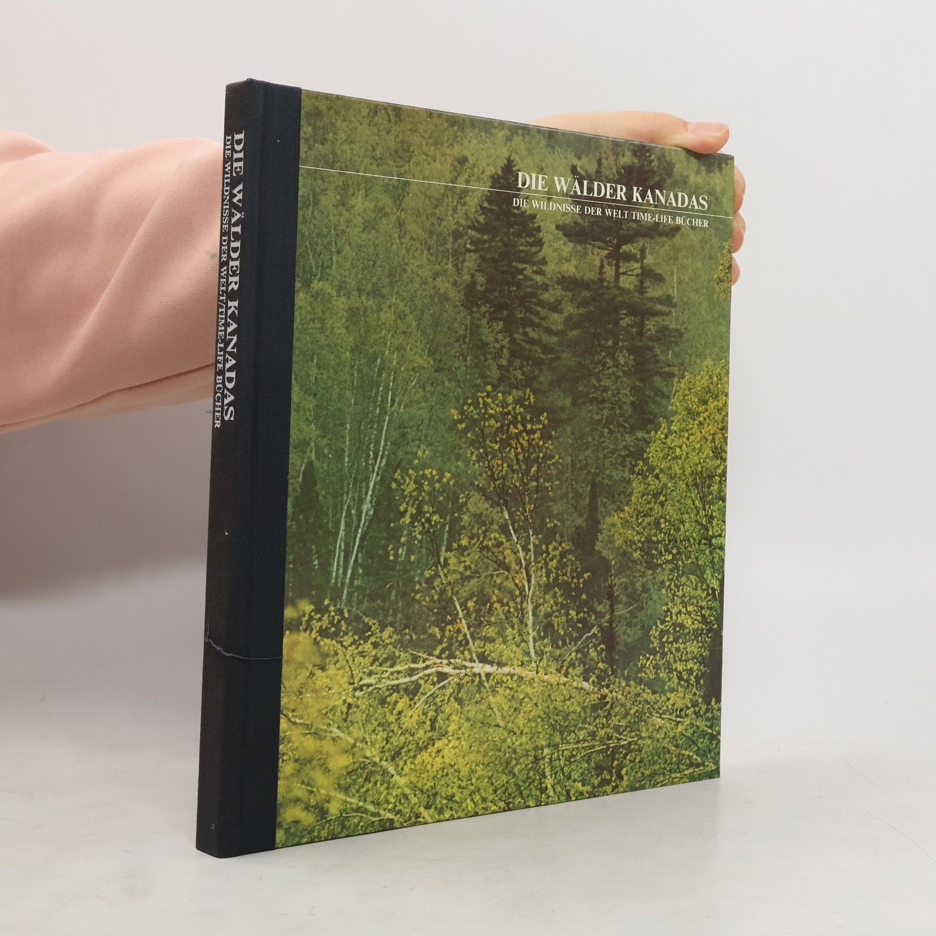 Autorenkollektiv Die Wälder Kanadas