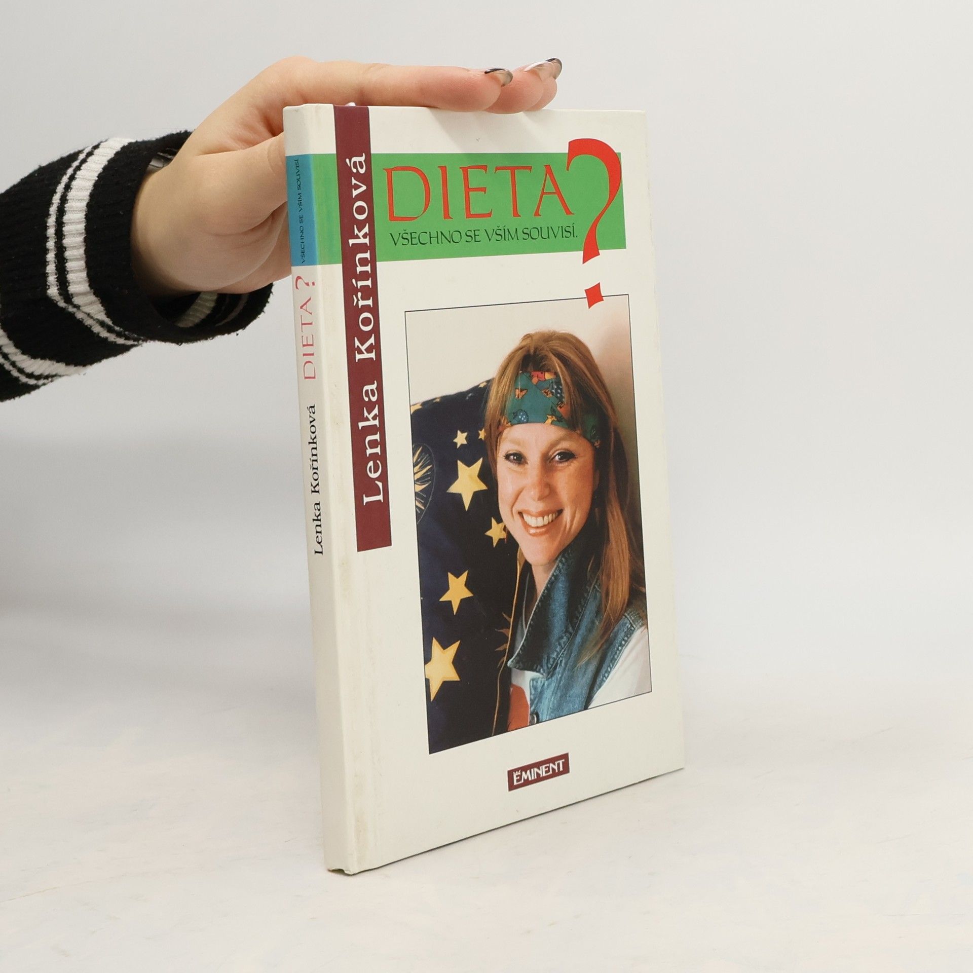 Lenka Kořínková Dieta? Všechno se vším souvisí