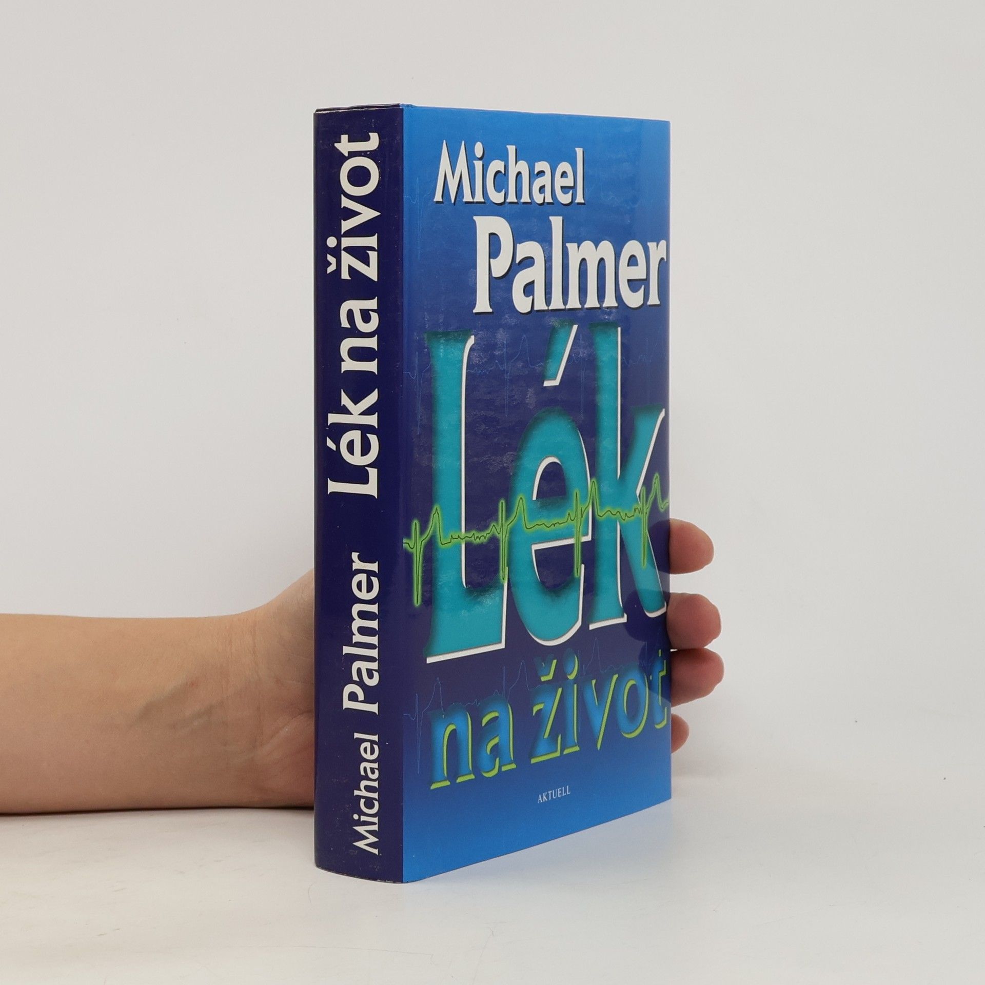Michael Palmer Lék na život