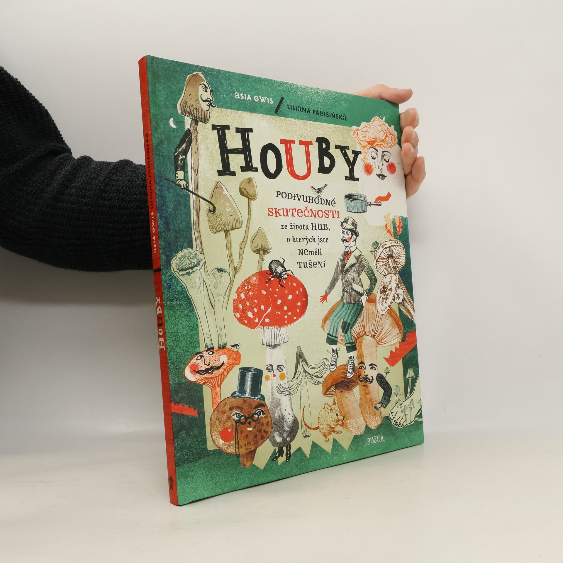 Houby: Podivuhodné skutečnosti ze života hub, o kterých jste neměli tušení