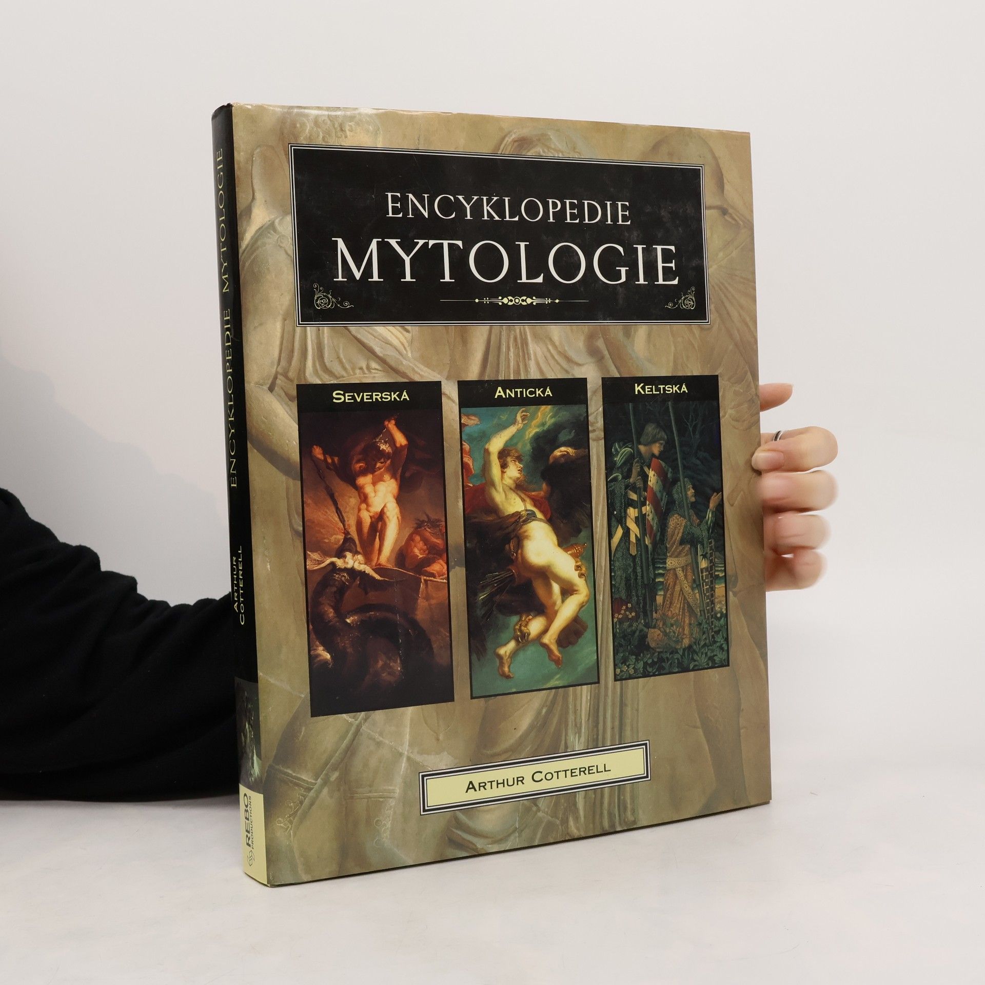 Encyklopedie mytologie : antická, keltská, severská