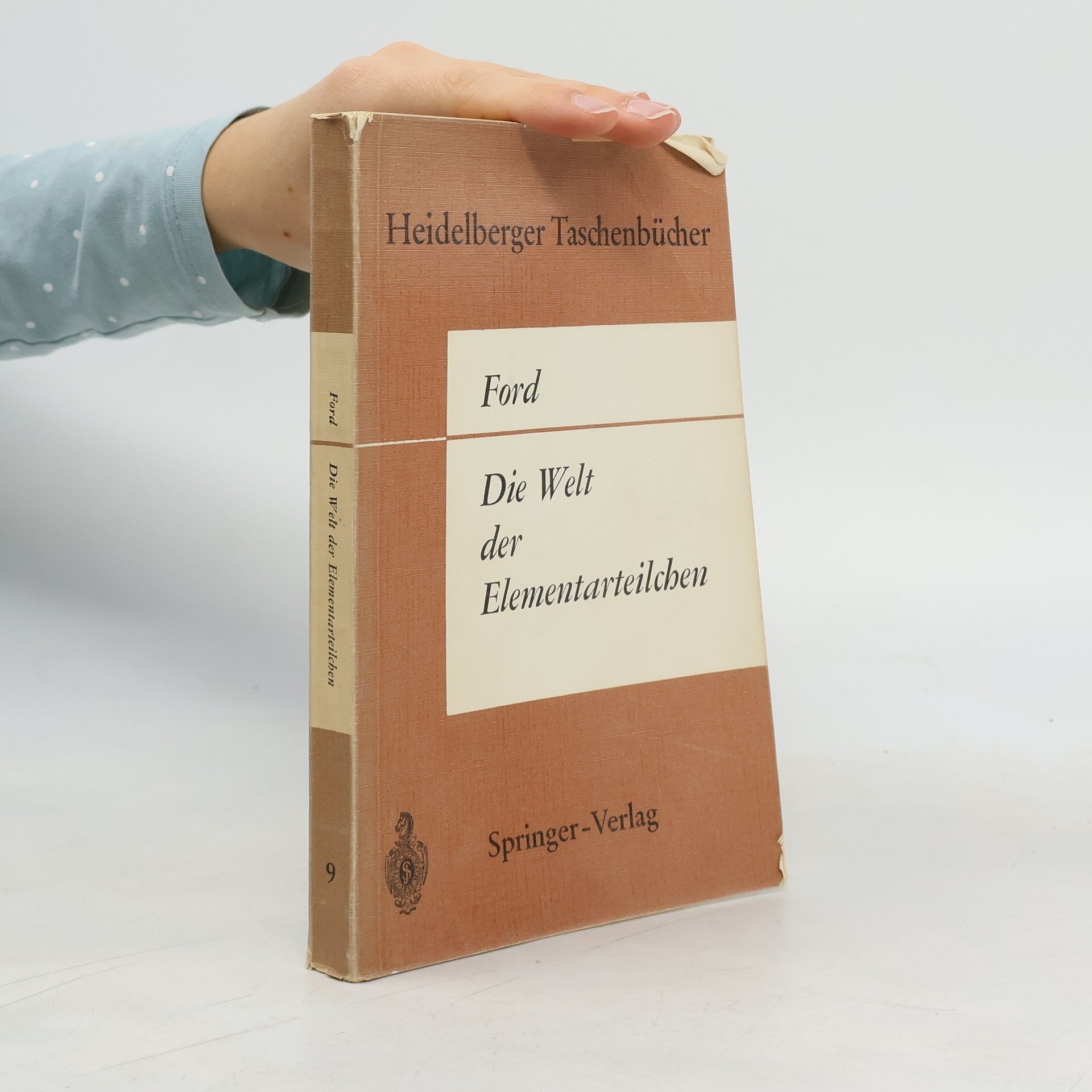 K. W. Ford Die Welt Der Elementarteilchen