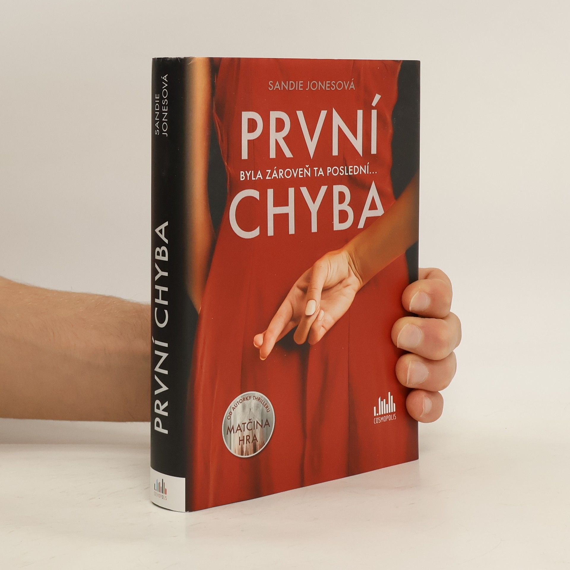 Sandie Jones První chyba : byla zároveň ta poslední...