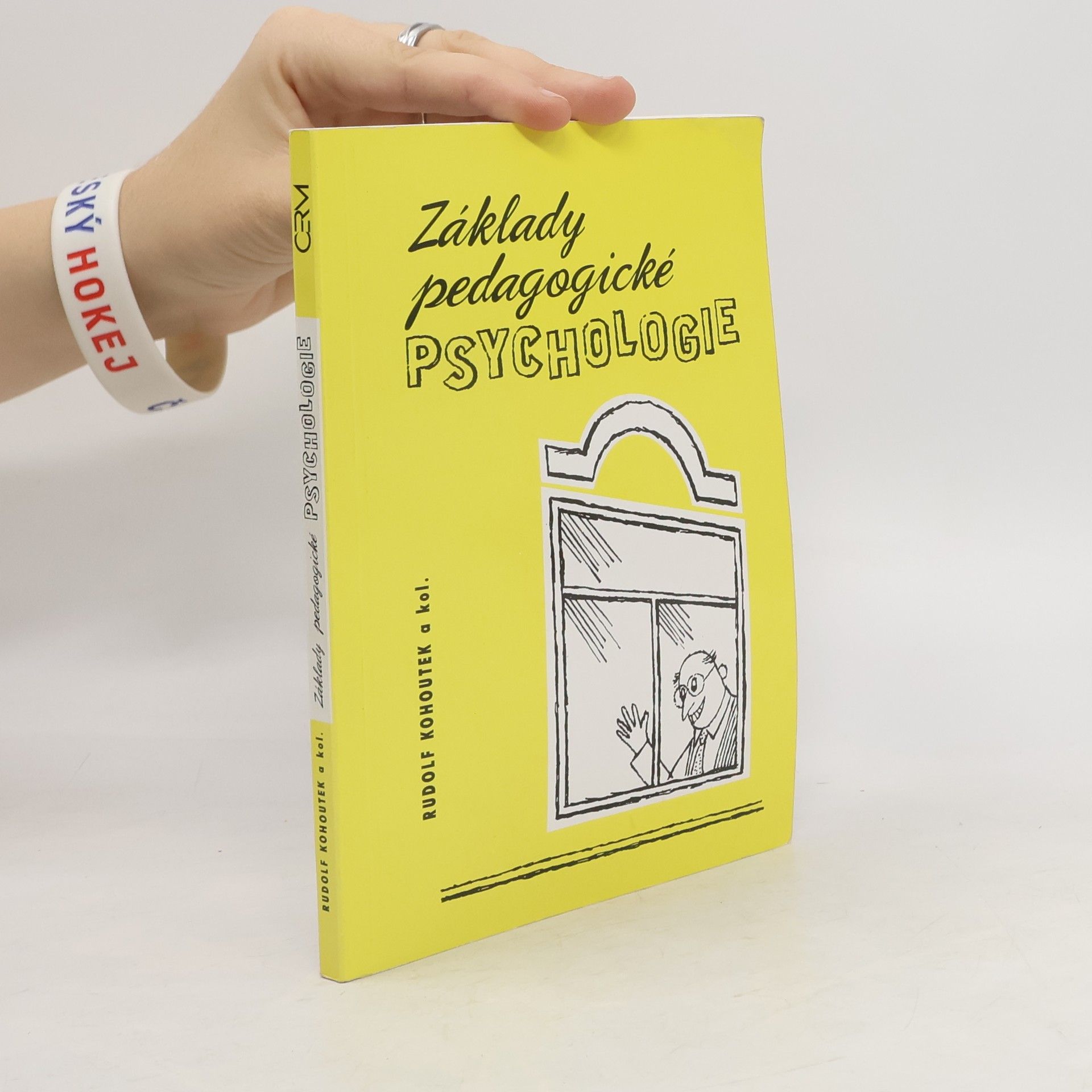 Rudolf Kohoutek Základy pedagogické psychologie