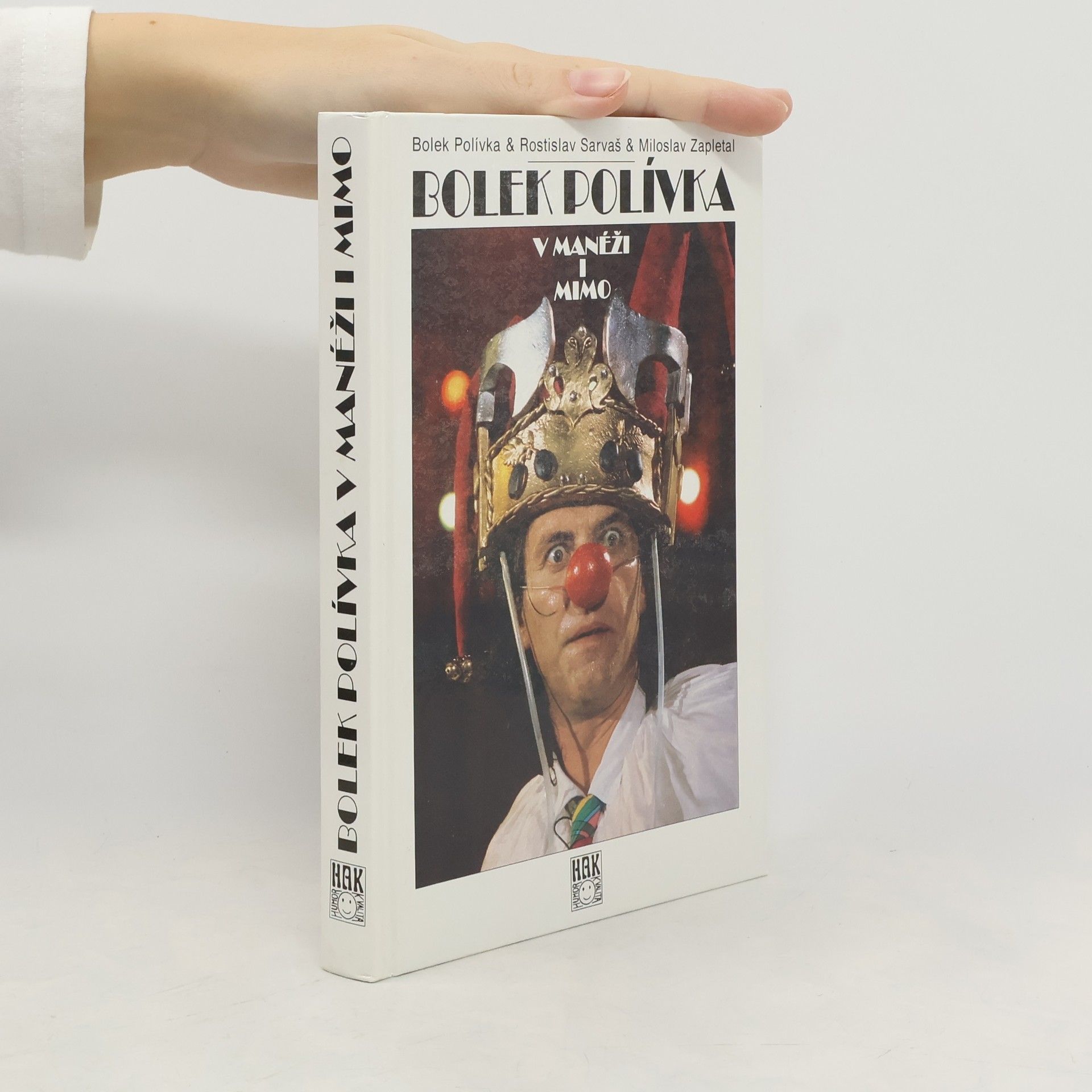 Bolek Polívka Bolek Polívka v manéži i mimo