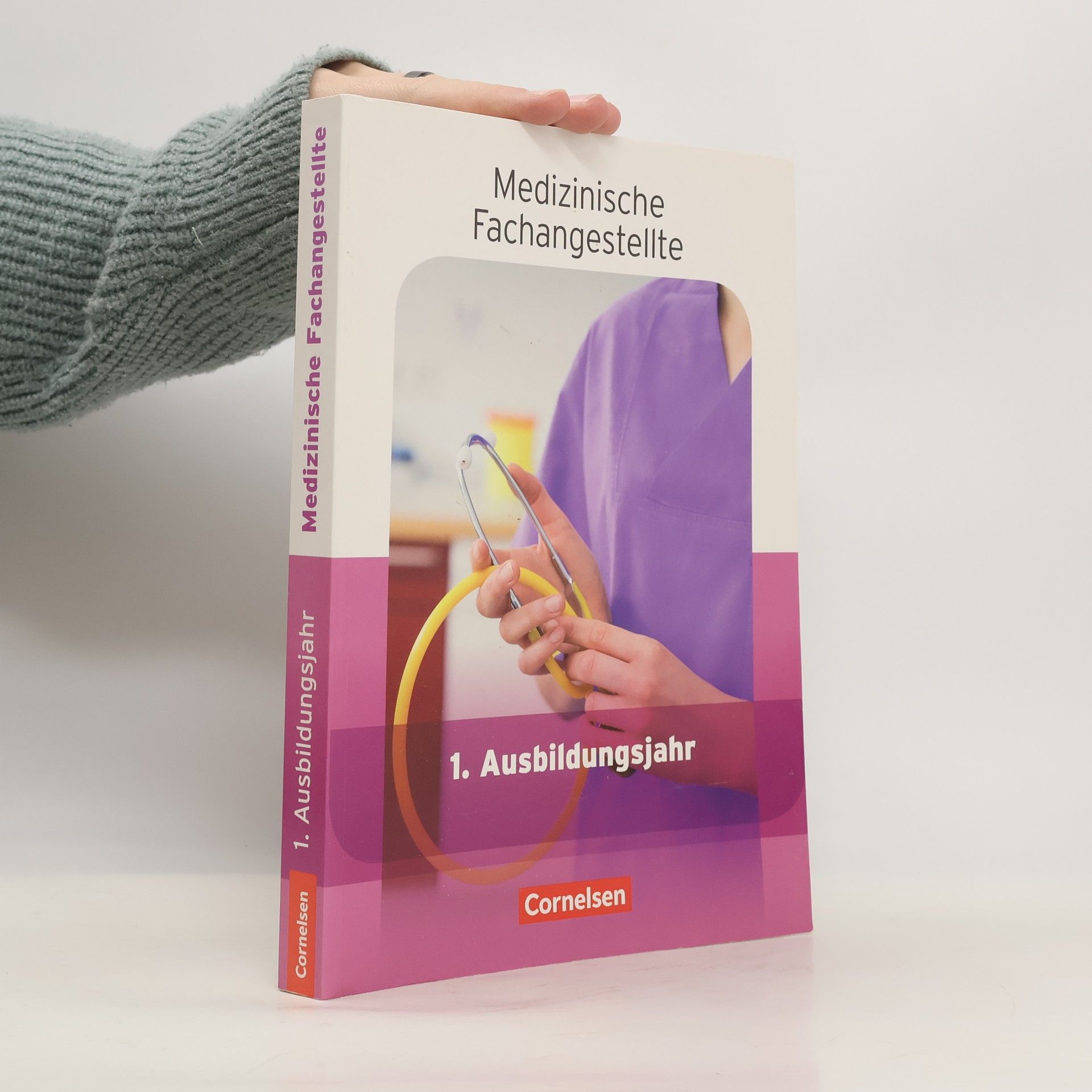 Medizinische Fachangestellte 1. Ausbildungsjahr. Schülerbuch. Jahrgangsband