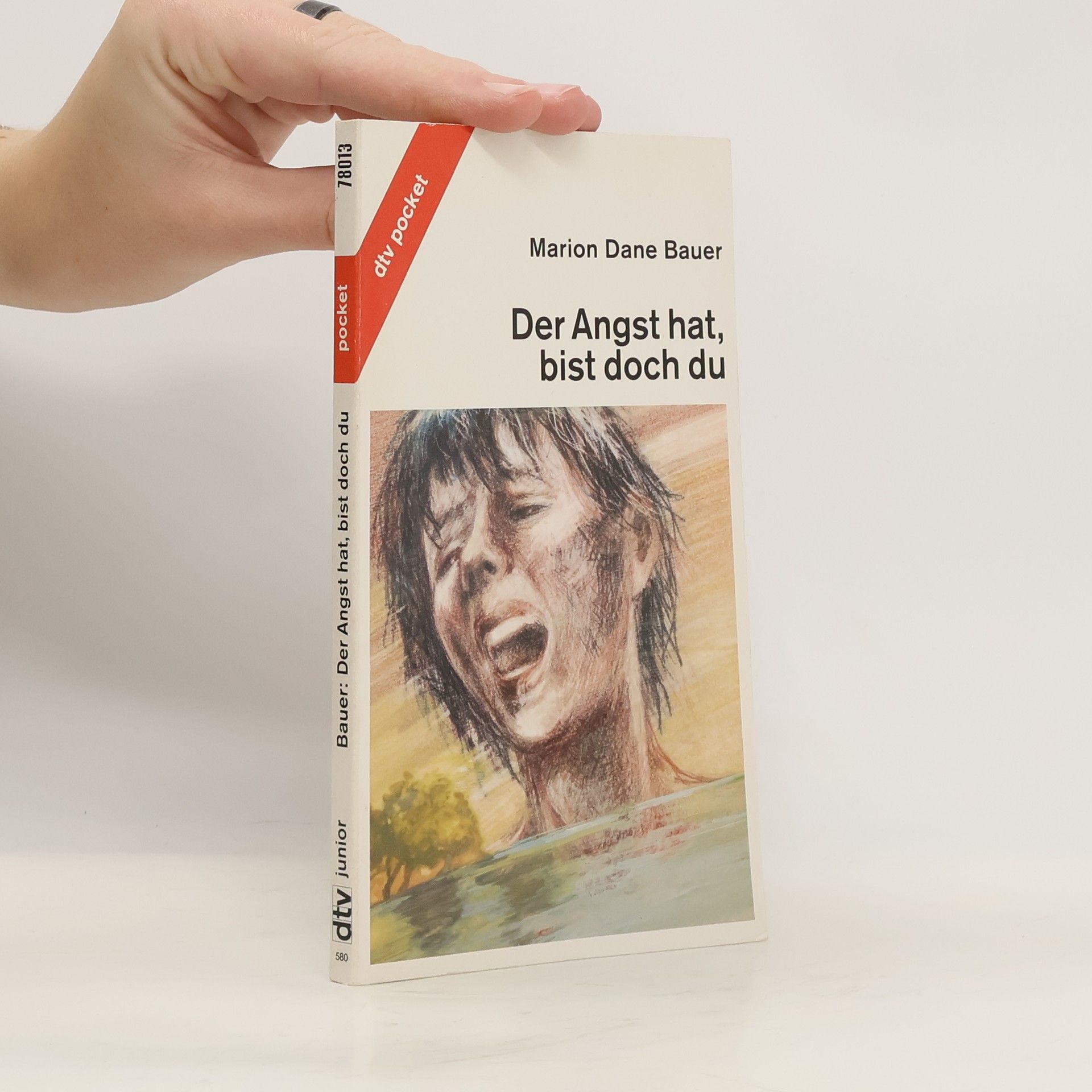 Marion Dane Bauer Der Angst hat, bist doch du