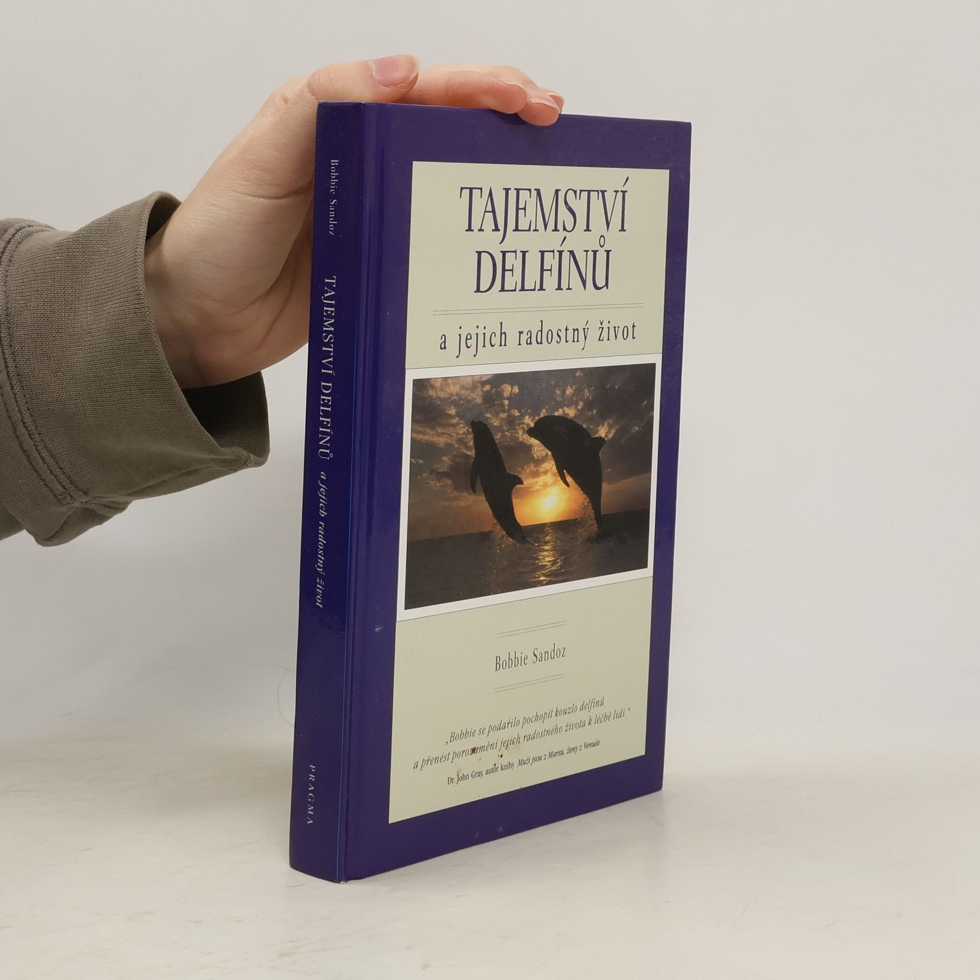 Bobbie Sandoz Tajemství delfínů a jejich radostný život